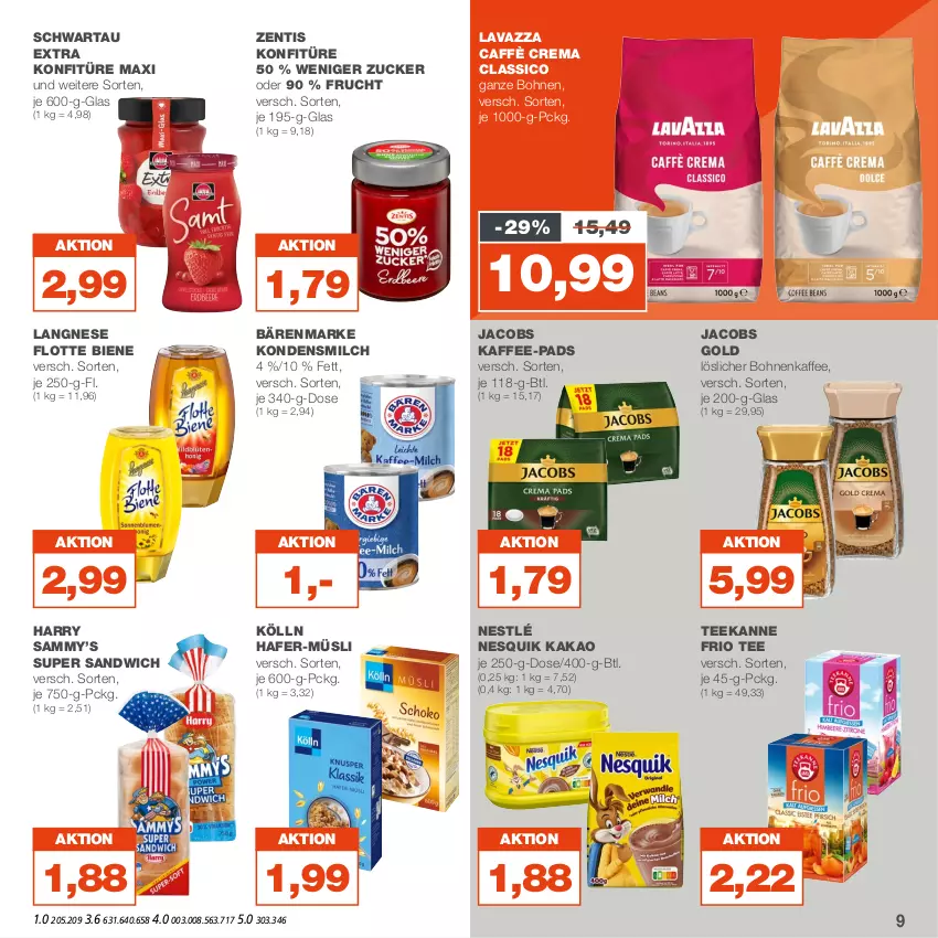 Aktueller Prospekt Real - von 05.06 bis 10.06.2023 - strona 9 - produkty: bärenmarke, bohne, bohnen, bohnenkaffee, caffè crema, classico, frucht, hafer, jacobs, Jacobs Gold, kaffee, kaffee-pads, kakao, kölln, kondensmilch, konfitüre, langnese, lavazza, löslicher bohnenkaffee, milch, müsli, nesquik, nestlé, sandwich, Schwartau, tee, teekanne, Ti, zentis, zucker