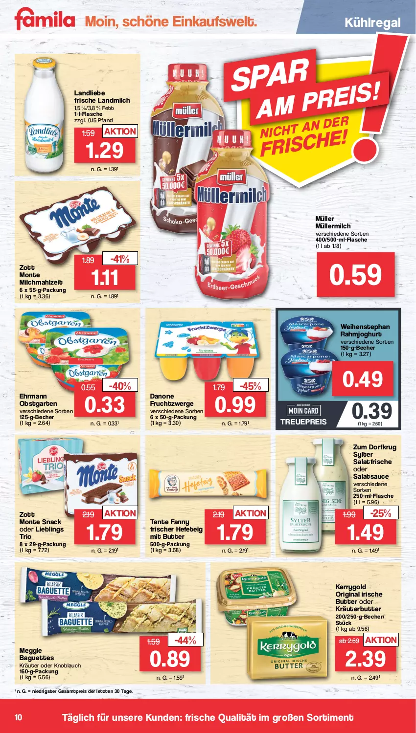 Aktueller Prospekt Famila - Prospekte - von 05.09 bis 10.09.2022 - strona 10 - produkty: baguette, baguettes, Becher, butter, danone, danone fruchtzwerge, ehrmann, eis, flasche, frucht, fruchtzwerge, Garten, gin, Hefe, irische butter, joghur, joghurt, kerrygold, knoblauch, kräuter, kräuterbutter, kühlregal, landliebe, landmilch, meggle, milch, monte, Müller, müllermilch, obst, obstgarten, oder kräuter, rahmjoghurt, regal, reis, salat, salatsauce, sauce, snack, Sylter, tante fanny, Ti, weihenstephan, zott, Zott Monte, ZTE, Zum Dorfkrug