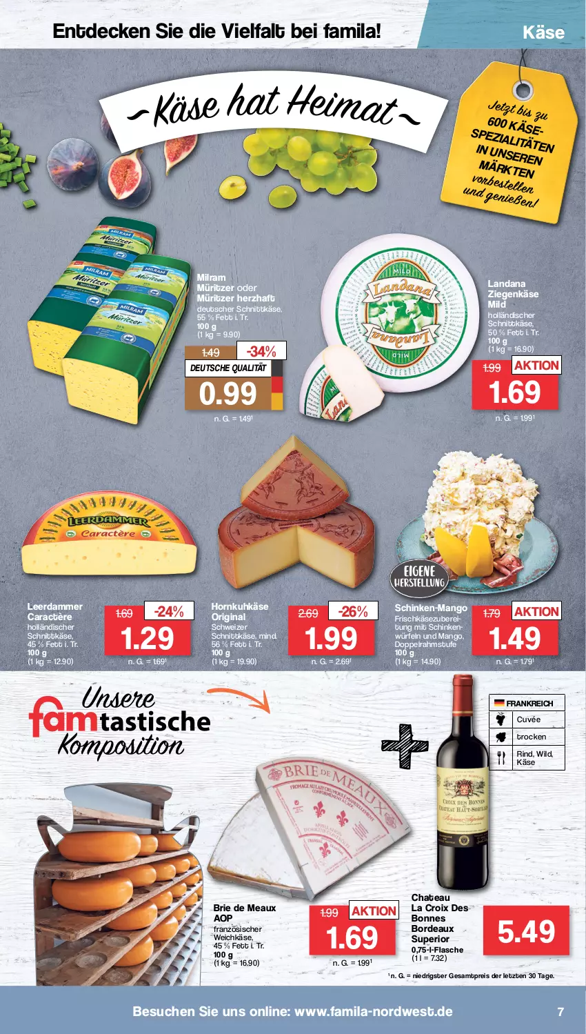 Aktueller Prospekt Famila - Prospekte - von 05.09 bis 10.09.2022 - strona 7 - produkty: brie, caractère, chateau, cuvée, decke, deutscher schnittkäse, doppelrahmstufe, eis, flasche, französischer weichkäse, frischkäse, frischkäsezubereitung, gin, holländischer schnittkäse, Käse, leerdammer, mango, milram, reis, rind, schinken, schnittkäse, schweizer schnittkäse, Spezi, Ti, weichkäse, Wild, würfel, ziegenkäse, ZTE