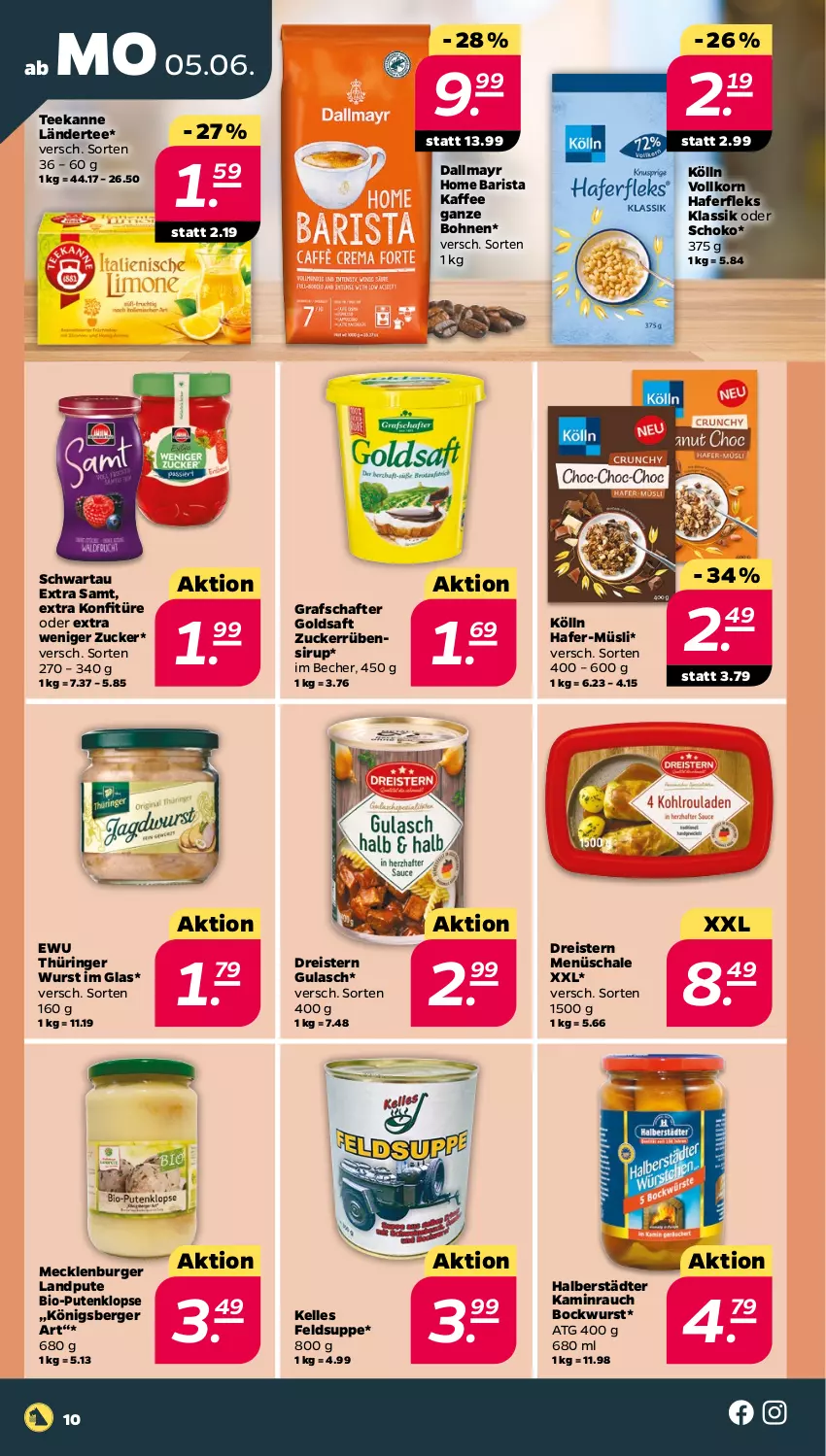 Aktueller Prospekt Netto - Woche 23 - von 05.06 bis 10.06.2023 - strona 10 - produkty: Becher, Berger, bio, bockwurst, bohne, bohnen, burger, dallmayr, dreistern, eis, elle, goldsaft, grafschafter, gulasch, hafer, haferfleks, kaffee, kaffee ganze bohnen, Kamin, kölln, konfitüre, korn, Ländertee, müsli, pute, Rauch, reis, ring, saft, Schal, Schale, schoko, Schwartau, sirup, suppe, tee, teekanne, Ti, wurst, zucker