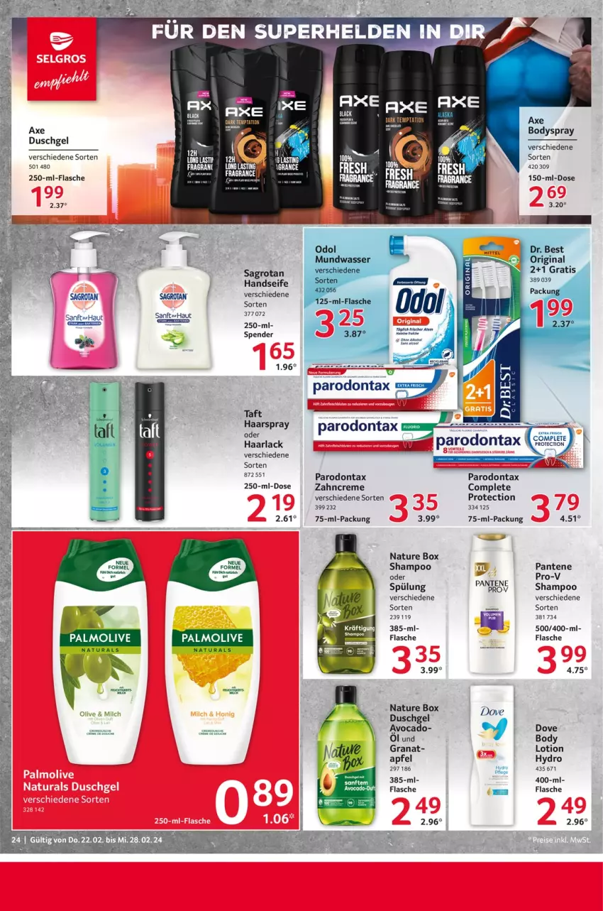 Aktueller Prospekt Selgros - Food - von 22.02 bis 28.02.2024 - strona 24 - produkty: apfel, arla, asti, avocado, axe, body, body lotion, bodyspray, creme, dove, duschgel, flasche, gin, grana, Haarlack, Handseife, lack, Lotion, milch, natur, natura, nature box, olive, palmolive, pantene, pantene pro-v, Parodontax, pro-v, Rana, sagrotan, Seife, shampoo, shampoo oder spülung, spülung, Taft, tee, Ti, zahncreme