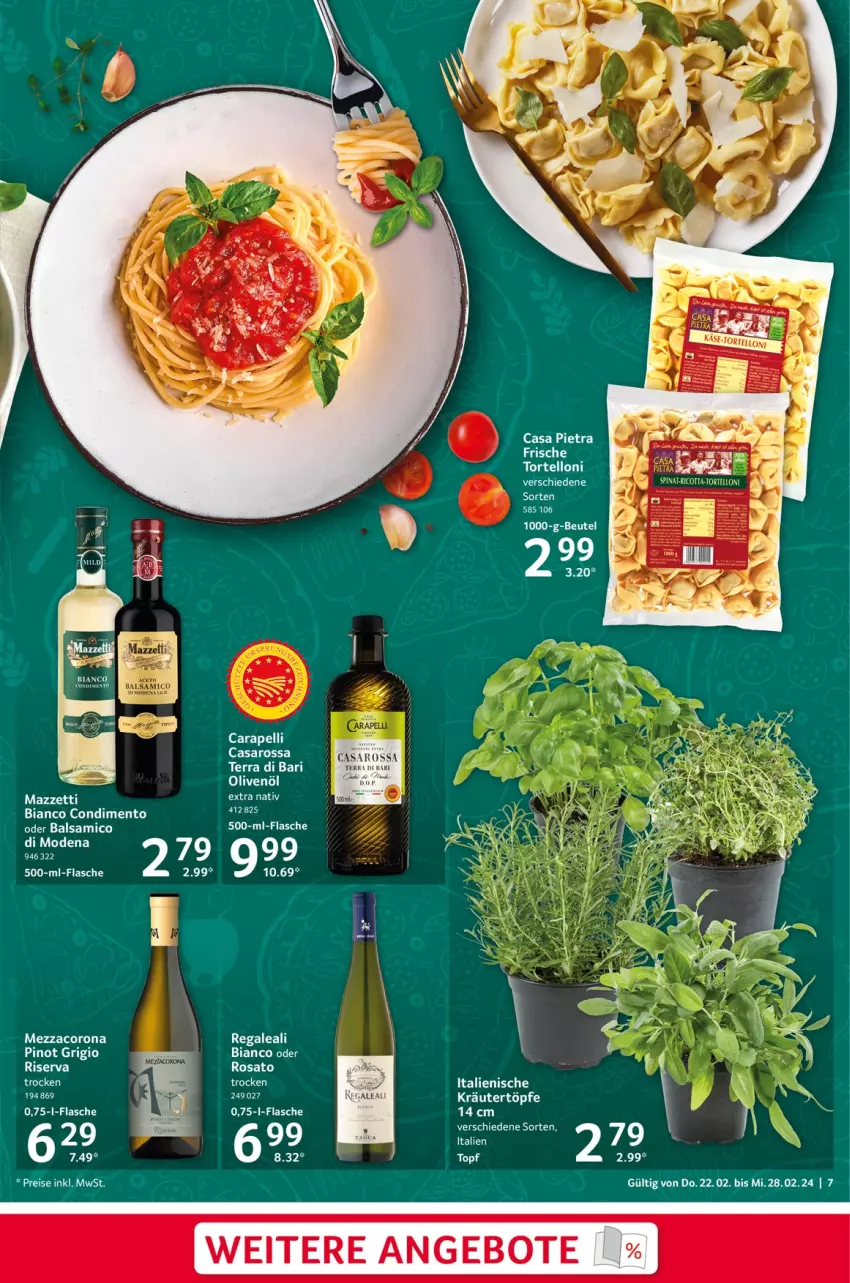 Aktueller Prospekt Selgros - Food - von 22.02 bis 28.02.2024 - strona 7 - produkty: angebot, angebote, balsam, balsamico, condimento, corona, eier, flasche, mezzacorona, Mode, olive, oliven, olivenöl, olivenöl extra, Pinot, pinot grigio, regal, riserva, rosato, saro, tee, Ti, topf, torte, tortelloni