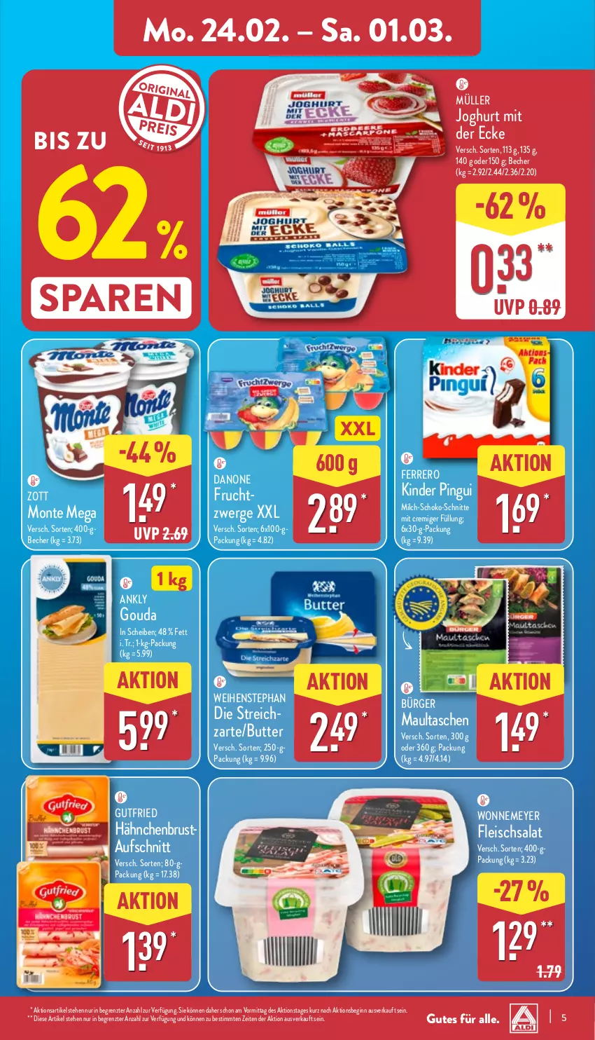 Aktueller Prospekt Aldi Nord - Von Montag - von 24.02 bis 01.03.2025 - strona 5 - produkty: aufschnitt, Becher, butter, danone, eis, ferrero, fleisch, fleischsalat, frucht, gin, gouda, gutfried, hähnchenbrust, joghur, joghurt, joghurt mit der ecke, Kinder, kinder pingui, maultaschen, milch, monte, Müller, pingui, salat, schoko, Streichzart, Tasche, taschen, Ti, weihenstephan, zott, Zott Monte, ZTE