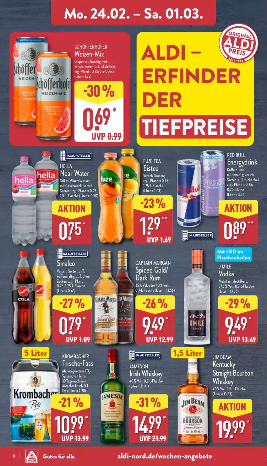 Aktueller Prospekt Aldi Nord - Von Montag - von 24.02 bis 01.03.2025 - strona 8 - produkty: aldi, alkohol, Alwa, angebot, angebote, bourbon, bourbon whiskey, Cap, captain morgan, drink, eis, eistee, elle, flasche, frucht, fuze tea, grapefruit, hella, irish whiskey, jameson, jim beam, kentucky straight, krombache, krombacher, mac, mineralwasser, red bull, reis, rum, schöfferhofer, sinalco, tee, teller, Ti, tiefpreis, tuc, vodka, wasser, whiskey, zucker