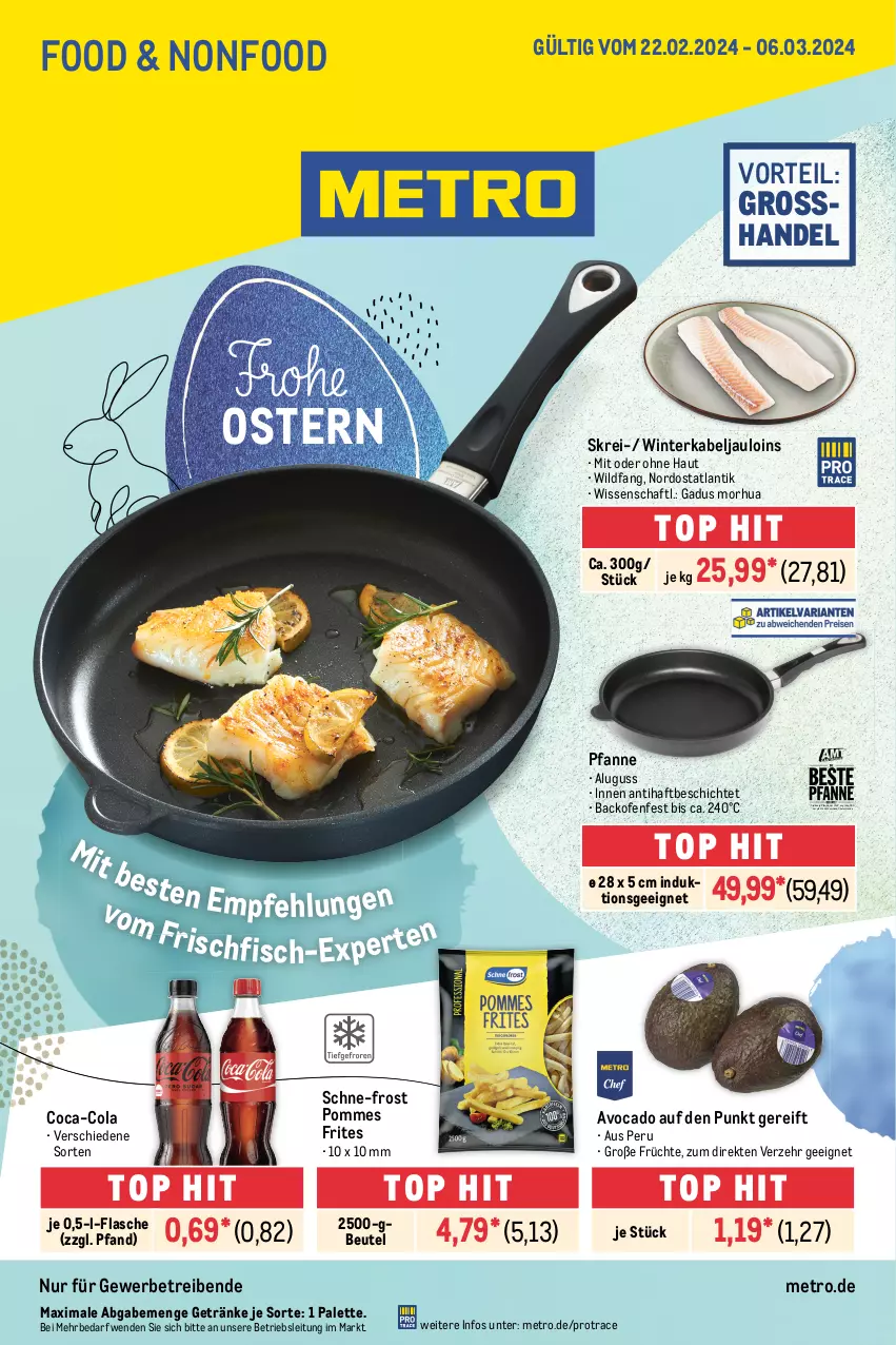 Aktueller Prospekt Metro - Food - NonFood - von 22.02 bis 06.03.2024 - strona 1 - produkty: avocado, backofen, beutel, coca-cola, cola, fisch, flasche, früchte, getränk, getränke, Metro, Ofen, Palette, pfanne, pommes, Pommes Frites, Ti, Wild