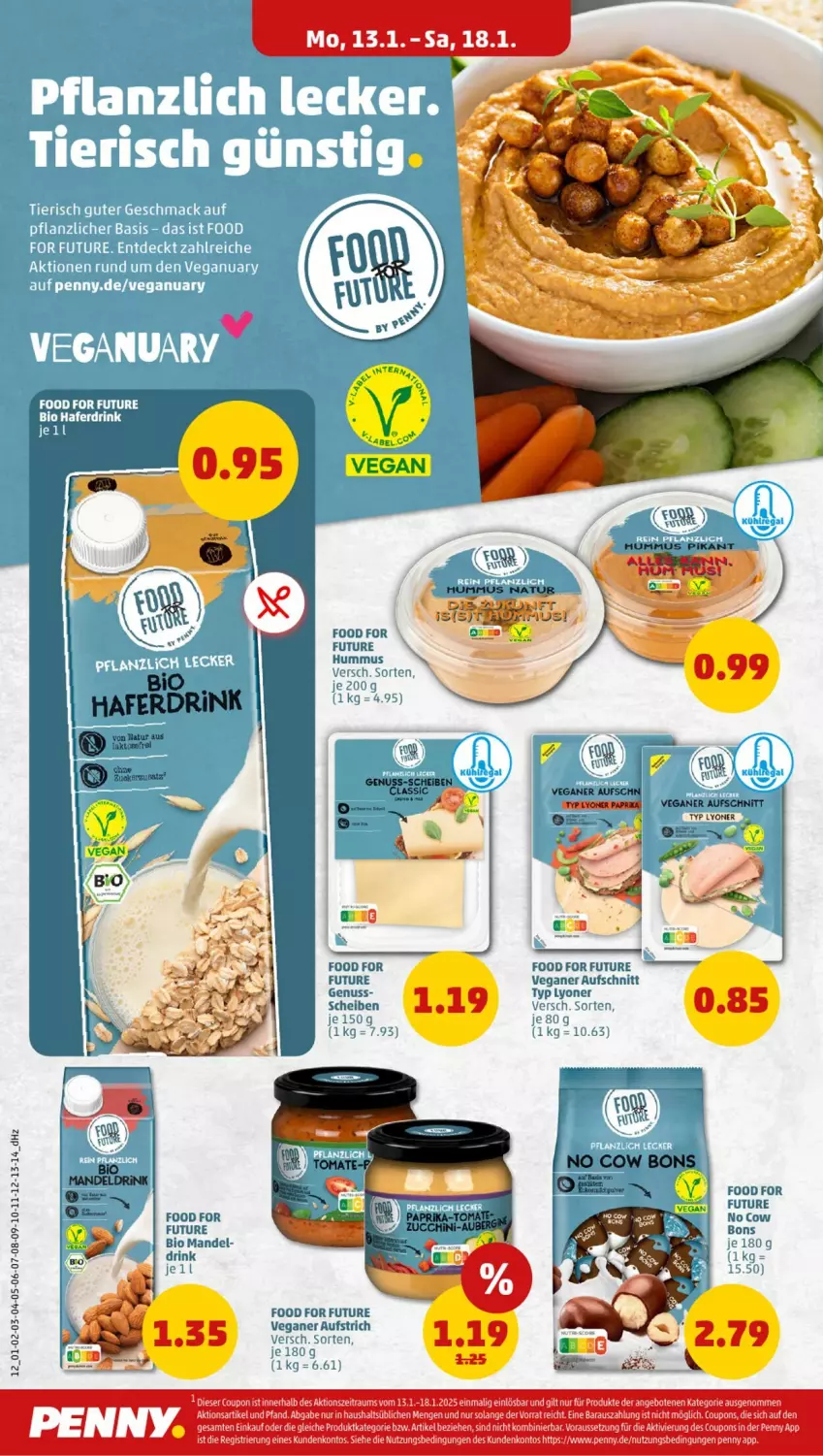 Aktueller Prospekt Penny - Prospekte - von 13.01 bis 18.01.2025 - strona 12 - produkty: angebot, angebote, aufschnitt, aufstrich, bio, coupon, coupons, drink, hafer, Haferdrink, hummus, lyoner, mandel, nuss, rel, Ti, Yo