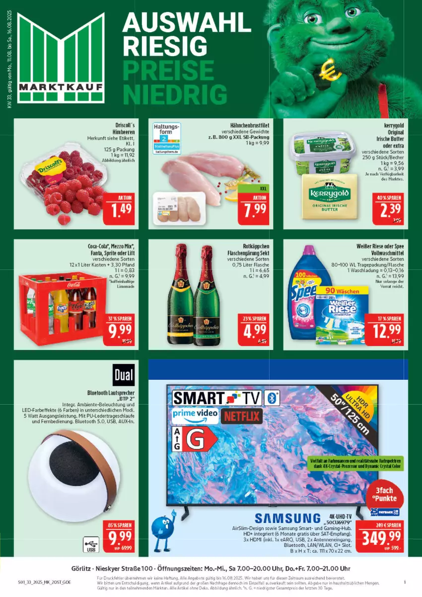 Aktueller Prospekt Marktkauf - Prospekt - von 10.08 bis 16.08.2025 - strona 1 - produkty: Becher, beere, beeren, beleuchtung, brustfilet, butter, cola, eis, ente, fanta, fernbedienung, filet, flasche, gin, hähnchenbrust, hähnchenbrustfilet, HDMI, himbeer, himbeere, himbeeren, irische butter, kerrygold, lautsprecher, limo, limonade, Mezzo Mix, rotkäppchen, Samsung, sekt, spee, sprite, Ti, uhr, usb, vollwaschmittel, waschmittel