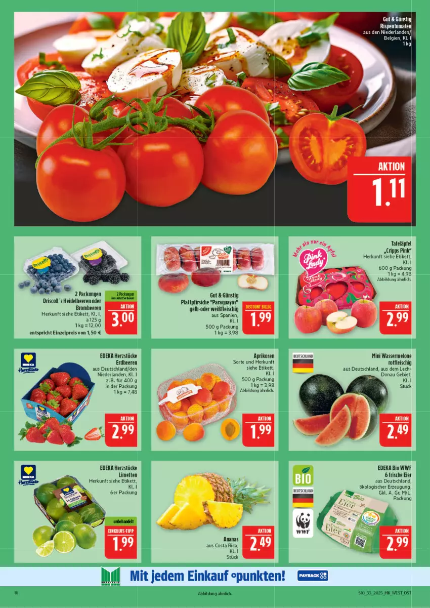 Aktueller Prospekt Marktkauf - Prospekt - von 10.08 bis 16.08.2025 - strona 10 - produkty: ananas, aprikose, aprikosen, Bau, beere, beeren, bio, brombeere, brombeeren, deka, edeka bio, eier, eis, elle, erdbeere, erdbeeren, fleisch, LG, limette, limetten, melone, Mett, metten, paraguayos, pfirsich, pfirsiche, plattpfirsiche, reis, rispentomaten, tafeläpfel, Ti, tomate, tomaten, wasser, wassermelone, Yo