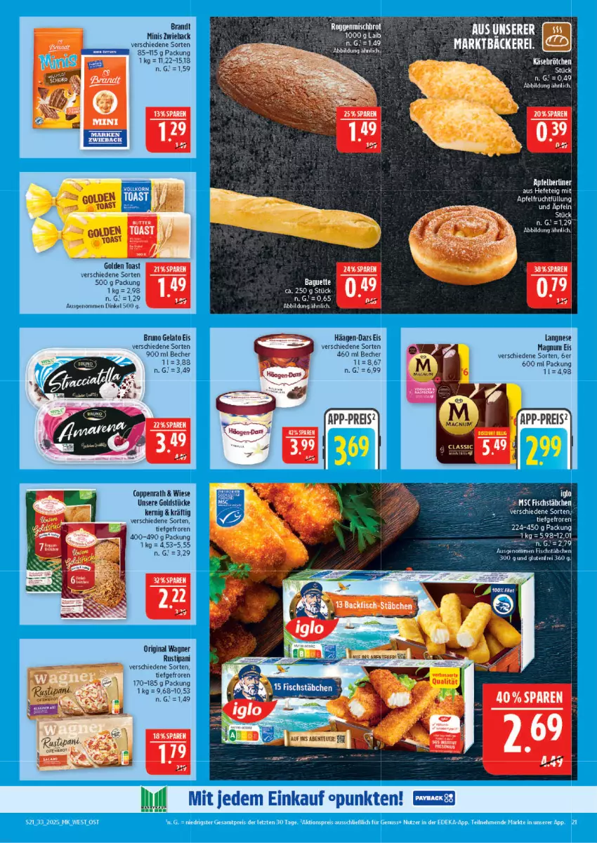 Aktueller Prospekt Marktkauf - Prospekt - von 10.08 bis 16.08.2025 - strona 21 - produkty: Becher, brandt, brot, bruno gelato, coppenrath, eis, Elan, gin, golden toast, Goldstücke, häagen-dazs, iglo, langnese, magnum, original wagner, reis, rustipani, slip, Ti, toast, wagner