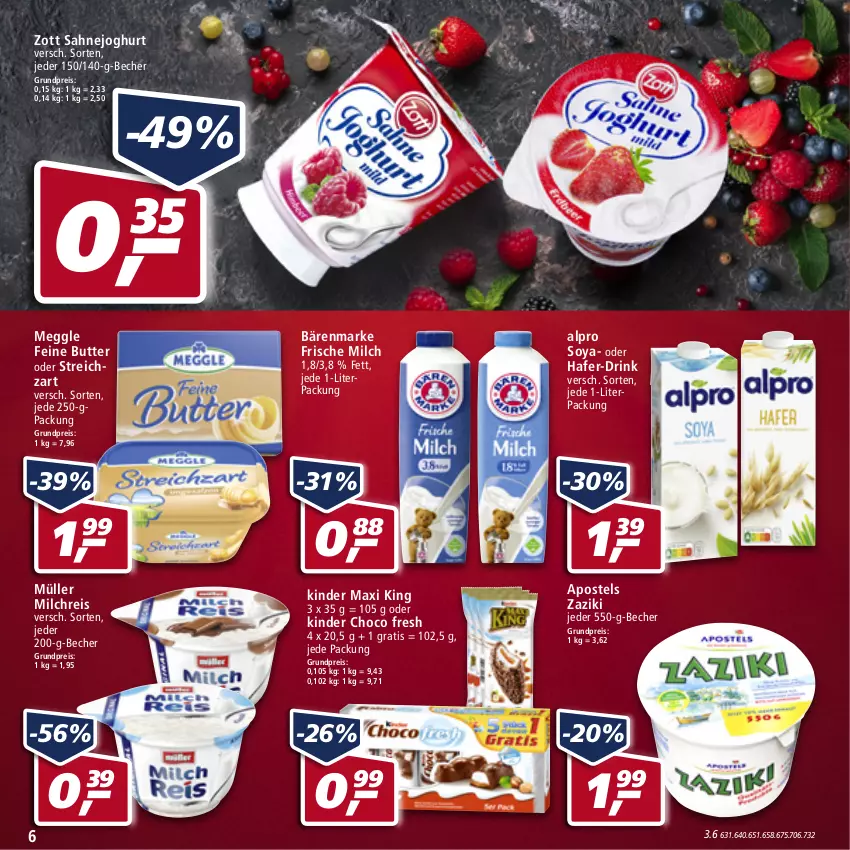 Aktueller Prospekt Real - von 27.06 bis 02.07.2022 - strona 6 - produkty: alpro, apostels, bärenmarke, Becher, butter, choco fresh, drink, eis, frische milch, hafer, joghur, joghurt, Kinder, Kinder Choco fresh, Kinder Maxi, kinder maxi king, meggle, milch, milchreis, Müller, reis, sahne, Sahnejoghurt, soya, Streichzart, Ti, zaziki, zott