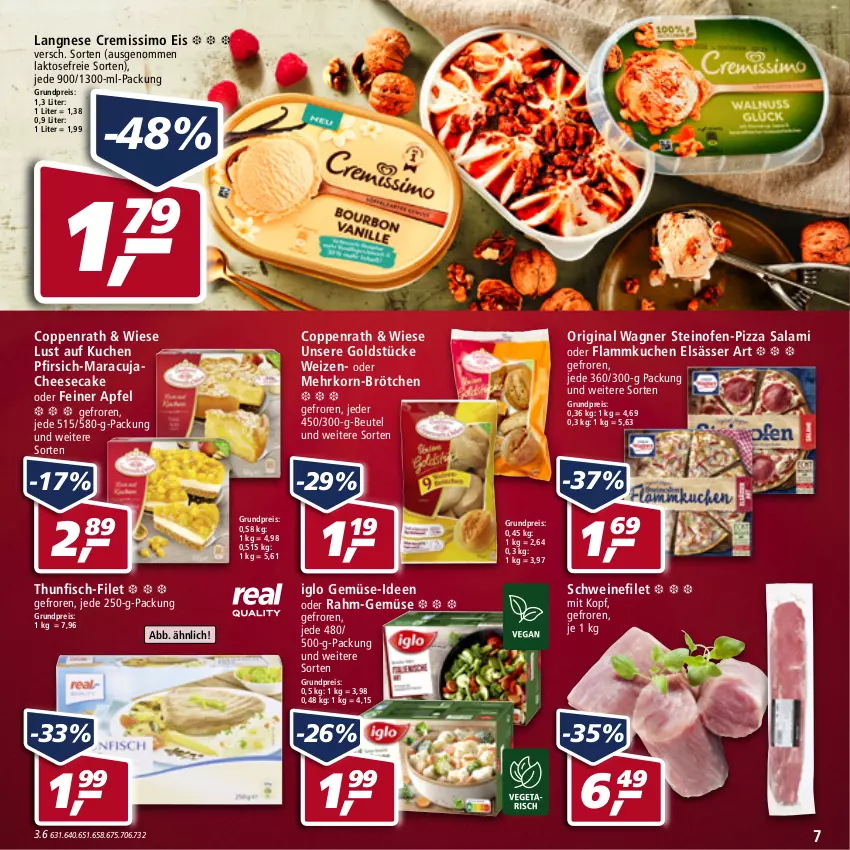 Aktueller Prospekt Real - von 27.06 bis 02.07.2022 - strona 7 - produkty: apfel, beutel, brötchen, cheesecake, coppenrath, cremissimo, eis, elsässer art, filet, fisch, flammkuchen, gin, Goldstücke, iglo, korn, kuchen, lamm, langnese, langnese cremissimo, Lust auf Kuchen, maracuja, Ofen, original wagner, pfirsich, pizza, rahm-gemüse, reis, salami, schwein, schweine, schweinefilet, sim, steinofen, thunfisch, wagner, wein, weine