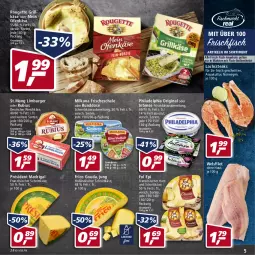 Gazetka promocyjna Real - Gazetka - ważna od 02.07 do 02.07.2022 - strona 5 - produkty: angebot, angebote, aqua, burger, deutscher weichkäse, eis, filet, fisch, fol epi, frico, frischfisch, frischkäse, frischkäsezubereitung, gin, gouda, grill, Grillkäse, holländischer schnittkäse, Käse, lachs, Limburger, milka, milkana, Ofen, Ofenkäse, philadelphia, reis, rouge, rougette, Rubius, rwe, Schal, Schale, Schmelzkäse, schmelzkäsezubereitung, schnitten, schnittkäse, steak, steaks, Ti, weichkäse, Wels