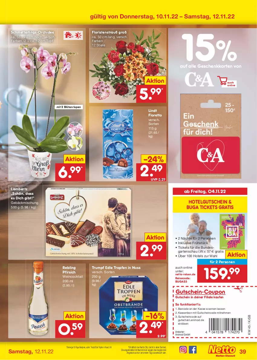 Aktueller Prospekt Netto Marken-Discount - Filial-Angebote - von 07.11 bis 12.11.2022 - strona 39 - produkty: Amber, angebot, bestpreis, Blüte, cocktail, coupon, eis, Garten, gebäckmischung, gutschein, lambertz, LG, lindt, Mett, nuss, orchidee, pfirsich, reis, rum, Schmetterling, Ti, topf, wein, ZTE