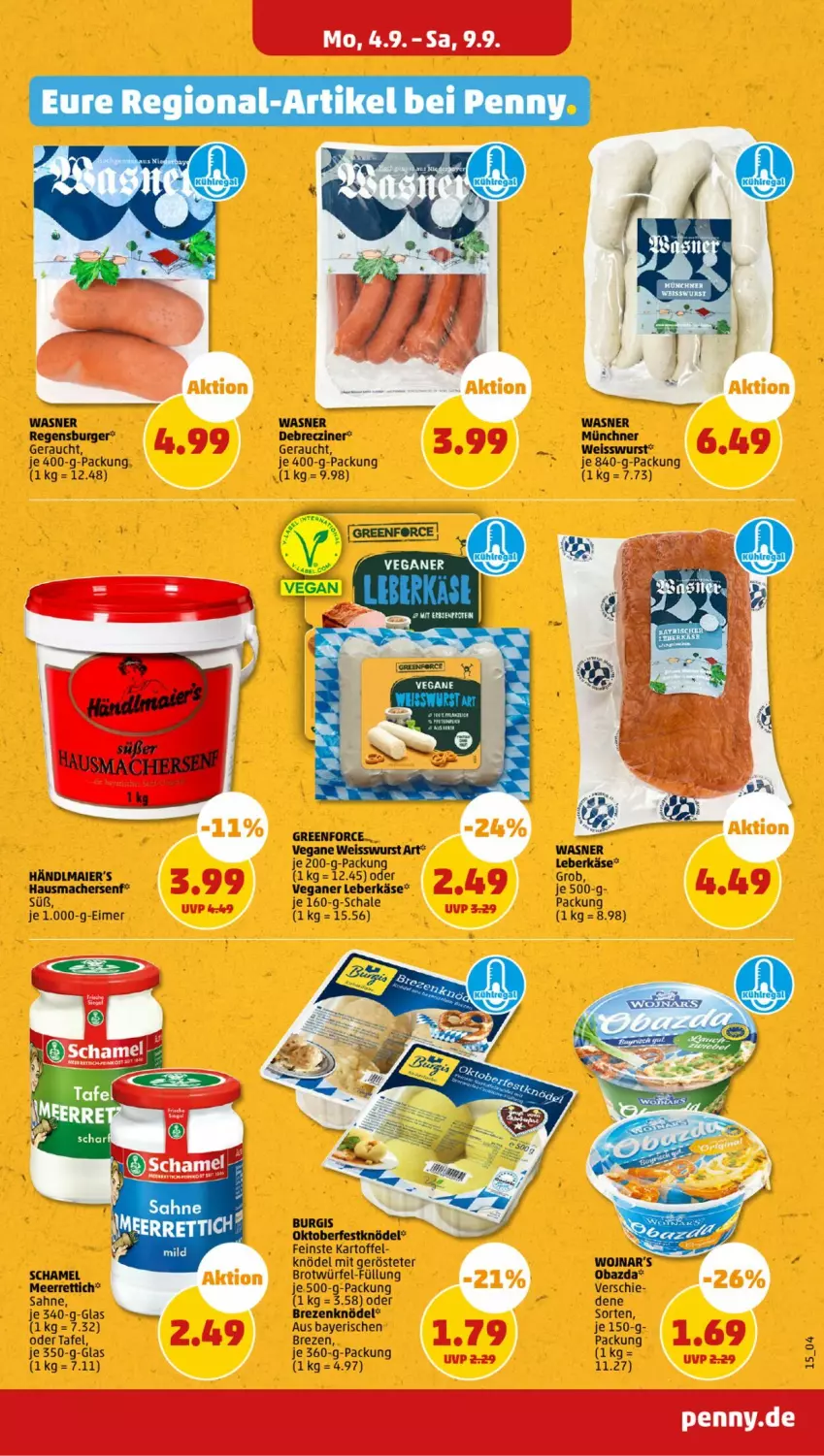 Aktueller Prospekt Penny - Prospekte - von 04.09 bis 09.09.2023 - strona 15 - produkty: brot, burger, debrecziner, eimer, eis, händlmaier, Hausmacher, kartoffel, Käse, Knödel, leberkäs, leberkäse, mac, meerrettich, obazda, Rauch, regensburger, Rettich, sahne, Schal, Schale, senf, Ti, würfel, wurst