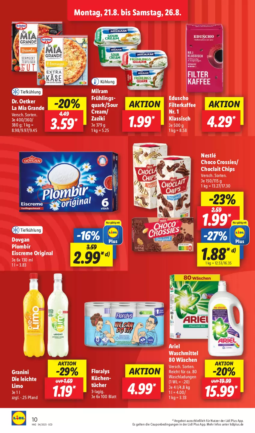 Aktueller Prospekt Lidl - Aktionsprospekt - von 21.08 bis 26.08.2023 - strona 14 - produkty: angebot, ariel, ariel waschmittel, chips, choclait chips, choco crossies, coupon, creme, crossies, dovgan, Dr. Oetker, eduscho, eis, eiscreme, filterkaffee, Floralys, gin, granini, kaffee, küche, Küchen, küchentücher, limo, milram, nestlé, quark, sour cream, Ti, tücher, waschmittel, zaziki