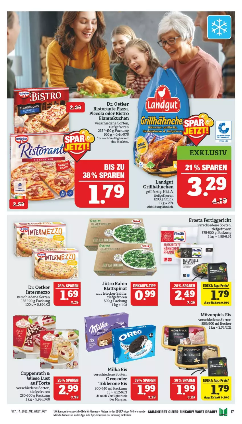 Aktueller Prospekt Marktkauf - Prospekt - von 03.04 bis 09.04.2022 - strona 21 - produkty: aktionspreis, Becher, blattspinat, cola, coppenrath, coupon, coupons, deka, Dr. Oetker, eis, elle, fertiggericht, flammkuchen, frosta, grill, grillhähnchen, intermezzo, kuchen, lachs, lamm, landgut, Lust auf Torte, milka, mövenpick, mövenpick eis, nuss, oreo, pizza, reis, ristorante, ristorante pizza, sahne, spinat, tagliatelle, Ti, toblerone, torte