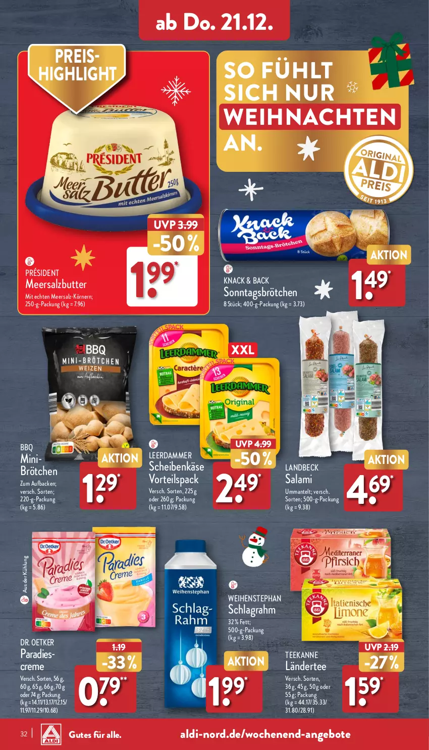 Aktueller Prospekt Aldi Nord - Von Montag - von 18.12 bis 23.12.2023 - strona 32 - produkty: aldi, angebot, angebote, brötchen, butter, creme, Dr. Oetker, eis, Käse, Ländertee, leerdammer, Mantel, meersalz, Meersalzbutter, reis, salami, salz, Sonntagsbrötchen, tee, teekanne, Ti, weihenstephan, weihnachten