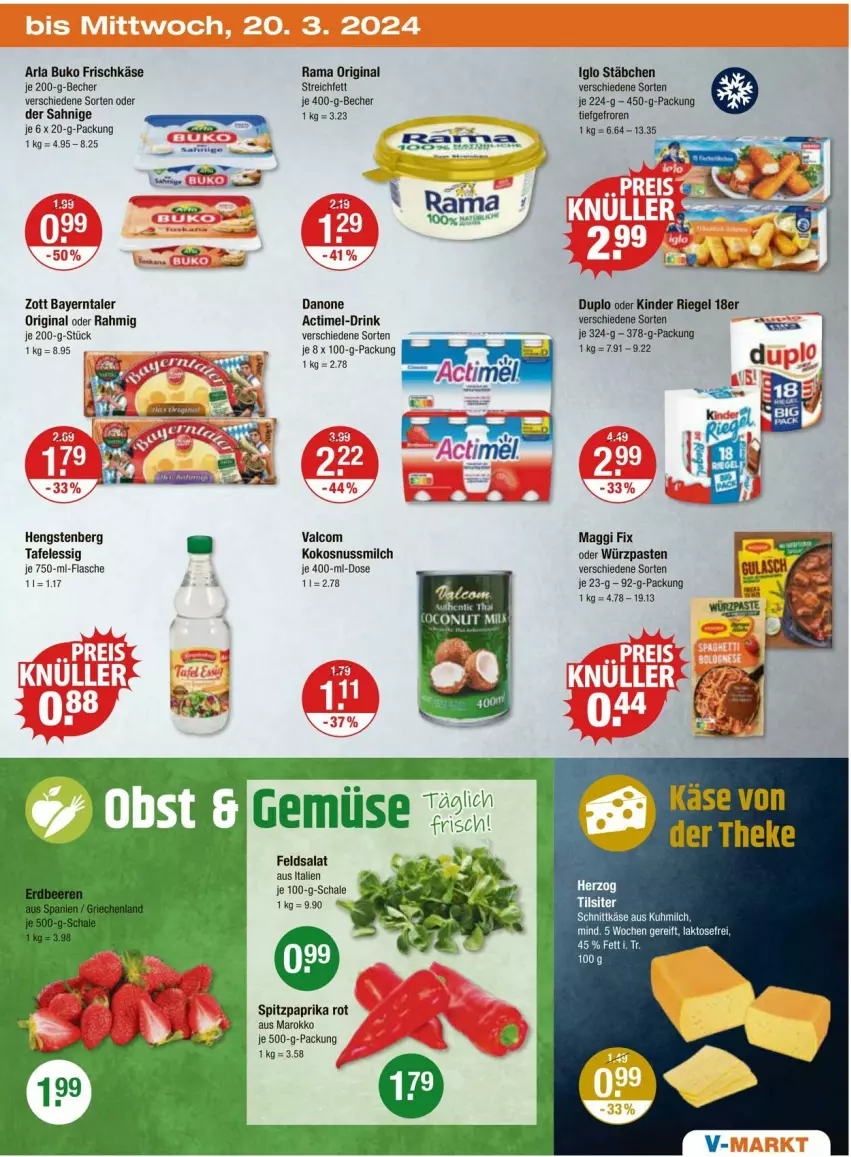 Aktueller Prospekt Vmarkt - Prospekte - von 14.03 bis 20.03.2024 - strona 23 - produkty: actimel, arla, arla buko, Becher, Buko, danone, drink, duplo, essig, feldsalat, flasche, frischkäse, gin, hengstenberg, iglo, Käse, Kinder, kinder riegel, kokos, kokosnuss, Kokosnussmilch, maggi, maggi fix, milch, nuss, paprika, paprika rot, rama, riegel, salat, Schal, Schale, schnittkäse, Spitzpaprika, Ti, zott