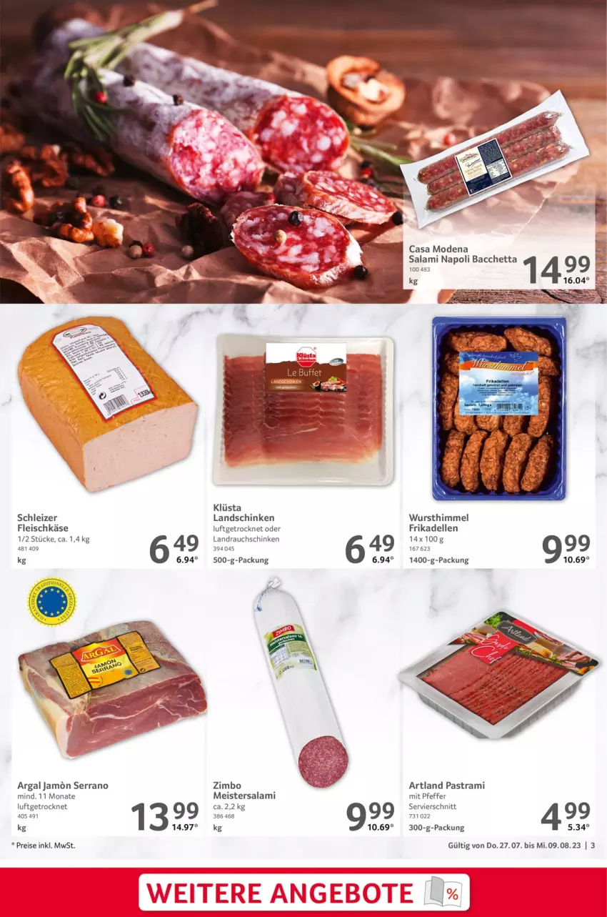 Aktueller Prospekt Selgros - Gastronomie - von 27.07 bis 09.08.2023 - strona 3 - produkty: ACC, Astra, Casa Modena, dell, eis, elle, fleisch, fleischkäse, frikadellen, Käse, landschinken, Meister, Mode, pastrami, pfeffer, Rauch, reis, salami, schinken, serrano, Ti, wurst, zimbo