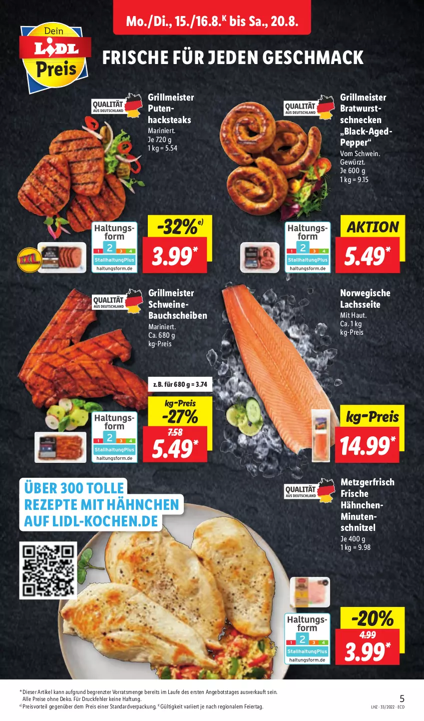 Aktueller Prospekt Lidl - Aktionsprospekt - von 15.08 bis 20.08.2022 - strona 5 - produkty: angebot, Bau, bauchscheiben, bratwurst, eier, eis, Frische Hähnchen, gewürz, grill, lachs, lack, mac, Meister, minutenschnitzel, preisvorteil, pute, Putenhacksteak, reis, rezept, rezepte, rwe, schnitzel, schwein, schweine, Schweinebauch, schweinebauchscheiben, steak, steaks, Ti, wein, weine, wurst, ZTE