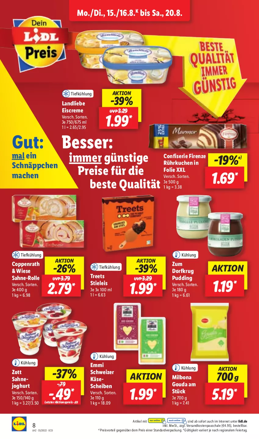 Aktueller Prospekt Lidl - Aktionsprospekt - von 15.08 bis 20.08.2022 - strona 8 - produkty: aktionspreis, Bona, coppenrath, creme, eier, eis, eiscreme, emmi, gouda, joghur, joghurt, Käse, kuchen, landliebe, landliebe eiscreme, mac, Milbona, ndk, preisvorteil, pudding, reis, sahne, Schal, Schale, schnäppchen, stieleis, Ti, zott, ZTE, Zum Dorfkrug