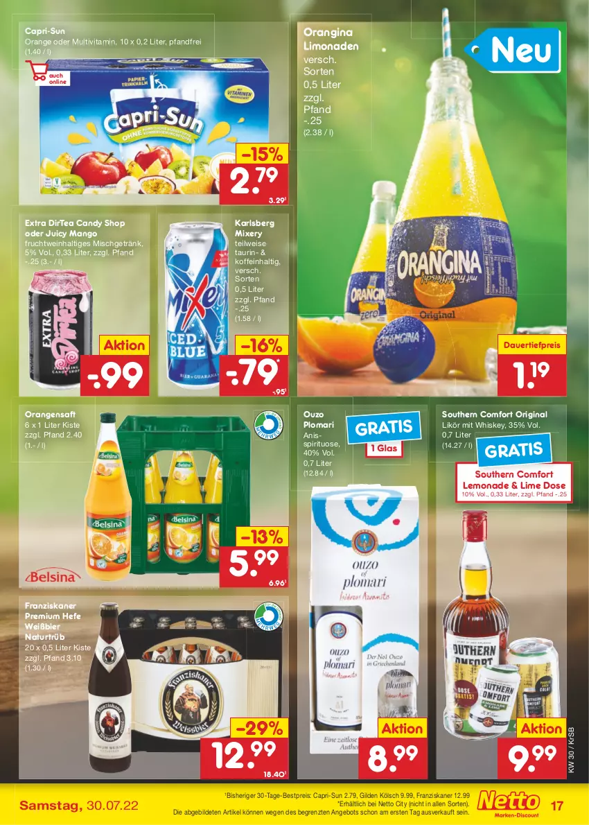 Aktueller Prospekt Netto Marken-Discount - Filial-Angebote - von 25.07 bis 30.07.2022 - strona 17 - produkty: angebot, auer, bestpreis, bier, Cap, capri-sun, dauertiefpreis, eis, franziskaner, frucht, getränk, gin, Hefe, karlsberg, karlsberg mixery, lemonade, likör, limo, limonade, limonaden, mango, Mixer, mixery, natur, orange, orangen, orangensaft, orangina, ouzo, reis, saft, Southern Comfort, Ti, tiefpreis, vita, wein, whiskey, ZTE