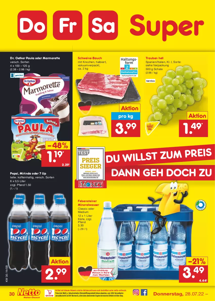 Aktueller Prospekt Netto Marken-Discount - Filial-Angebote - von 25.07 bis 30.07.2022 - strona 30 - produkty: Alwa, Bau, bier, Dr. Oetker, eis, marmorette, mineralwasser, Mineralwasser Classic, Mirinda, ndk, Paula, pepsi, reis, rind, Schal, Schale, schwein, schweine, schweine-bauch, steiner, Ti, trauben, versandkostenfrei, wasser, wein, weine