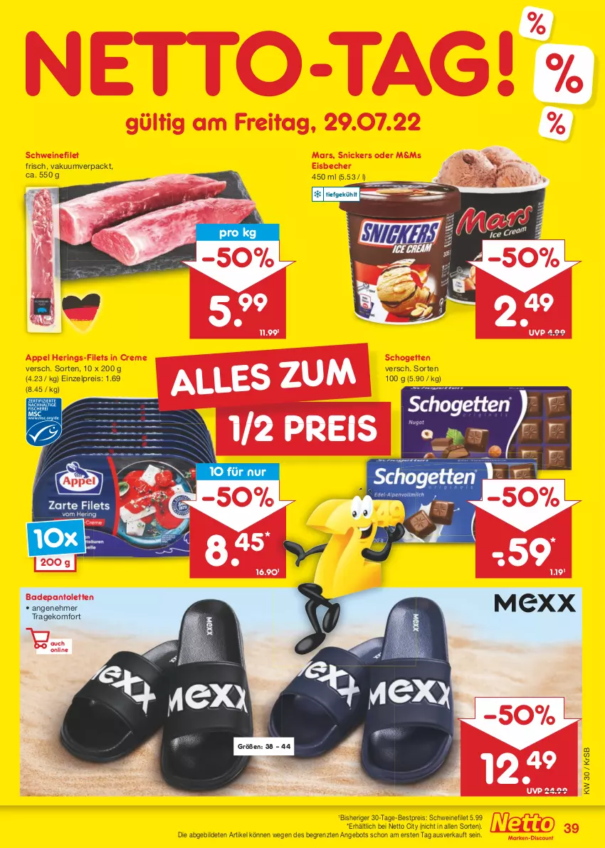 Aktueller Prospekt Netto Marken-Discount - Filial-Angebote - von 25.07 bis 30.07.2022 - strona 39 - produkty: angebot, Bad, Becher, bestpreis, creme, eis, eisbecher, filet, filets, hering, Herings, mars, pantolette, pantoletten, reis, ring, schogetten, schwein, schweine, schweinefilet, snickers, Ti, wein, weine, ZTE