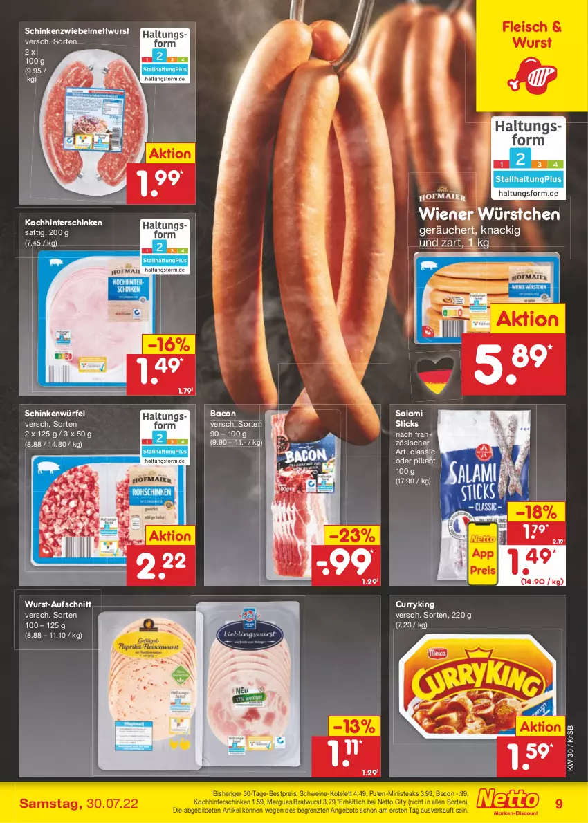 Aktueller Prospekt Netto Marken-Discount - Filial-Angebote - von 25.07 bis 30.07.2022 - strona 9 - produkty: angebot, aufschnitt, bacon, bestpreis, bratwurst, curry, eis, fleisch, hinterschinken, kotelett, Mett, mettwurst, pute, reis, saft, salami, schinken, schwein, schweine, steak, steaks, Ti, wein, weine, wiener, wiener würstchen, würfel, wurst, würstchen, ZTE, zwiebel, zwiebelmettwurst