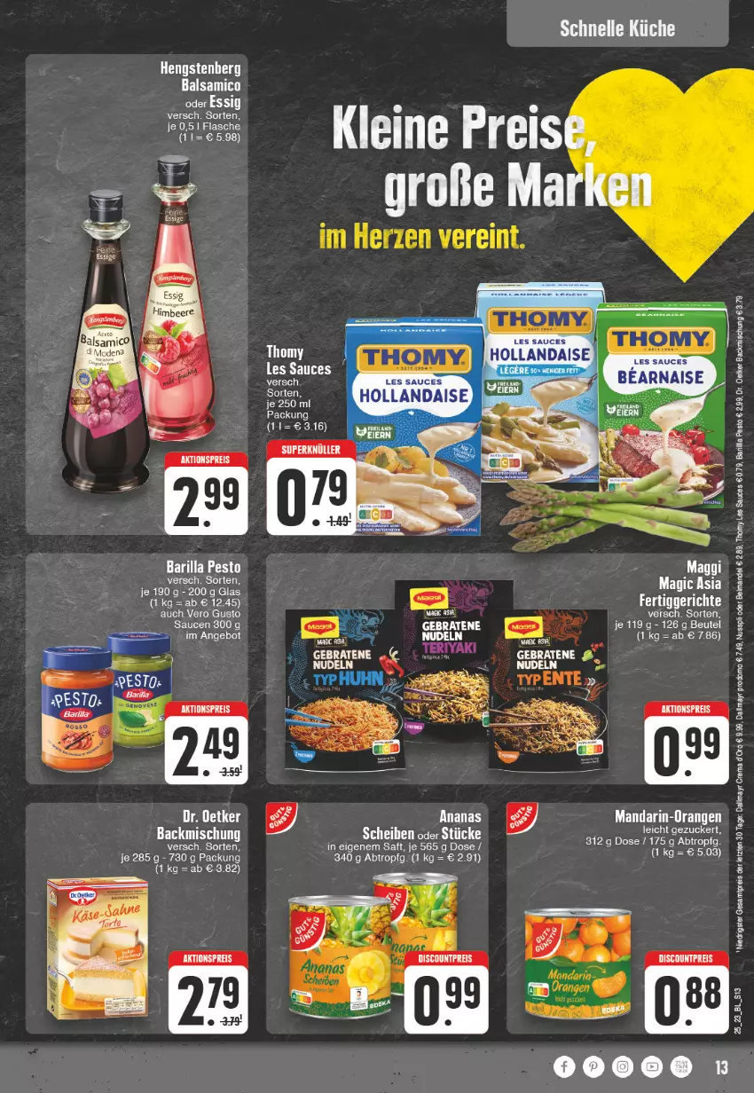 Aktueller Prospekt Edeka - Angebote der Woche - von 12.06 bis 17.06.2023 - strona 13 - produkty: aktionspreis, angebot, backmischung, balsam, balsamico, barilla, Belmandel, beutel, braten, dallmayr, dallmayr prodomo, discount, Dr. Oetker, eis, elle, fertiggericht, fertiggerichte, flasche, hengstenberg, hollandaise, küche, maggi, mandarin-orangen, mandel, nudel, nudeln, nuss, nusspli, orange, orangen, pesto, prodomo, reis, saft, sauce, saucen, thomy, thomy les sauces, Ti, Weste, ZTE