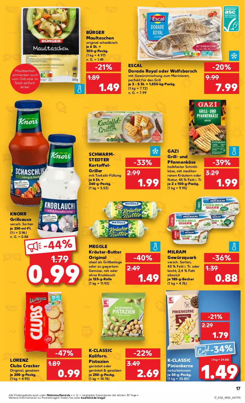 Aktueller Prospekt Kaufland - Prospekt - von 08.08 bis 14.08.2024 - strona 17 - produkty: angebot, angebote, Becher, butter, cracker, Dorade, dorade royal, eis, escal, gewürz, Gewürzmischung, gewürzquark, gin, grill, grillsauce, halbfester schnittkäse, ilag, kartoffel, Käse, knoblauch, knorr, kräuter, kräuter-butter, kräutern, LG, lorenz, maultaschen, meggle, milram, mit oder ohne knoblauch, natur, pfanne, pfannen, pfannenkäse, pinienkerne, pistazien, quark, reis, salat, salz, sauce, schnittkäse, schwarmstedter, Tasche, taschen, Ti, tzatziki, und pfanne, wolfsbarsch, ZTE