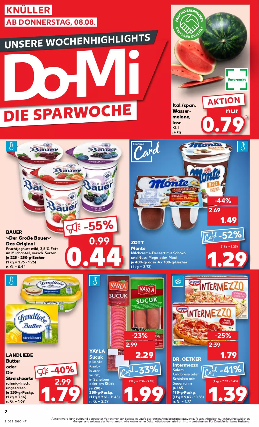 Aktueller Prospekt Kaufland - Prospekt - von 08.08 bis 14.08.2024 - strona 2 - produkty: angebot, auer, Bau, Bauer, Becher, butter, creme, dessert, Dr. Oetker, frucht, fruchtjoghurt, gin, intermezzo, joghur, joghurt, joghurt mild, knoblauch, landliebe, melone, milch, monte, nuss, salami, salz, Sauerrahm, schinken, schoko, Streichzart, Sucuk, Ti, wasser, wassermelone, wurst, zott, Zott Monte, ZTE