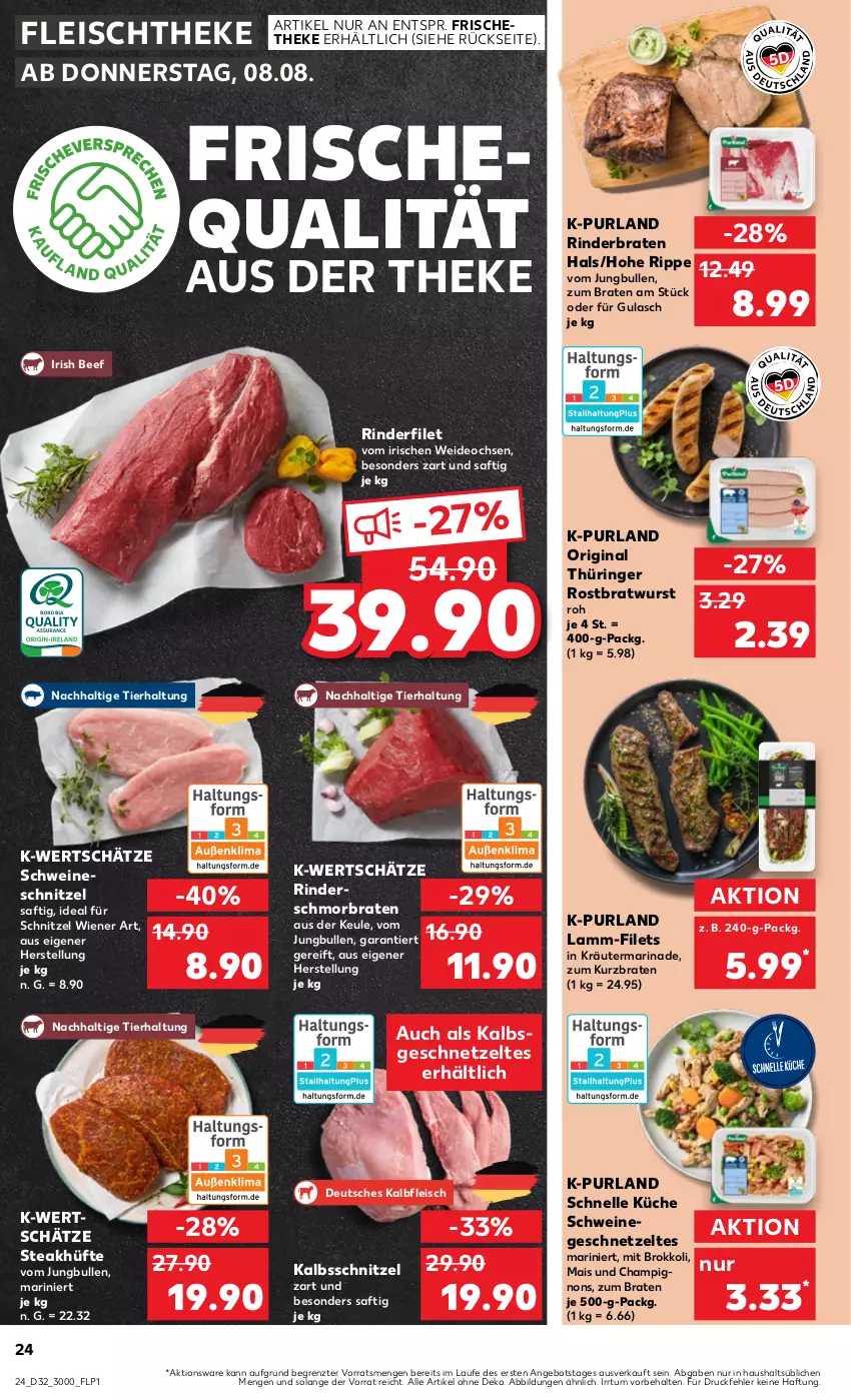 Aktueller Prospekt Kaufland - Prospekt - von 08.08 bis 14.08.2024 - strona 24 - produkty: angebot, beef, braten, bratwurst, brokkoli, champignon, champignons, deo, eis, elle, filet, filets, fleisch, geschnetzeltes, gin, gulasch, jungbullen, Kalbfleisch, kalbsschnitzel, kräuter, küche, lamm, mais, marinade, original thüringer, purland, rind, rinder, rinderbraten, rinderfilet, ring, rostbratwurst, saft, schmorbraten, schnitzel, schwein, schweine, schweineschnitzel, steak, steakhüfte, thüringer rostbratwurst, Ti, wein, weine, wiener, wurst, Zelt, ZTE