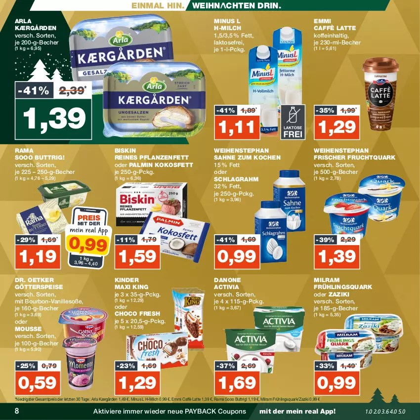 Aktueller Prospekt Real - von 04.12 bis 09.12.2023 - strona 8 - produkty: activia, arla, Becher, bourbon, caffè latte, choco fresh, coupon, coupons, danone, danone activia, Dr. Oetker, eis, emmi, frucht, Fruchtquark, götterspeise, Kærgården, Kinder, Kinder Maxi, kinder maxi king, kokos, Kokosfett, latte, milch, milram, mousse, payback, pflanze, pflanzen, Pflanzenfett, quark, rama, reis, sahne, schlagrahm, Soße, Ti, vanille, weihenstephan, weihnachten, zaziki, ZTE