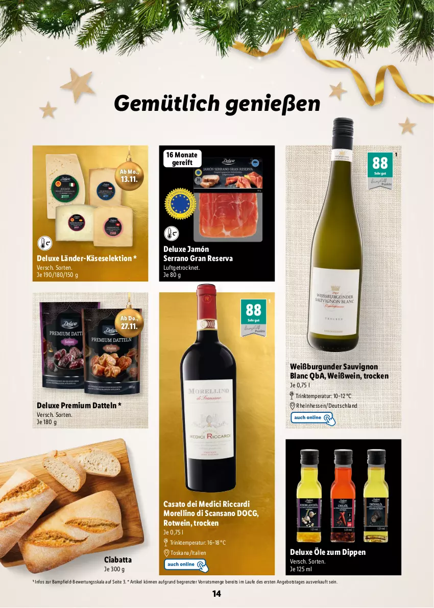 Aktueller Prospekt Lidl - Magische Weihnachtszeit - von 09.11 bis 24.12.2023 - strona 14 - produkty: angebot, burgunder, ciabatta, Datteln, dip, jamón serrano, Käse, Morelli, rel, rotwein, sauvignon, sauvignon blanc, serrano, Ti, wein, Weißburgunder, Weißwein, ZTE