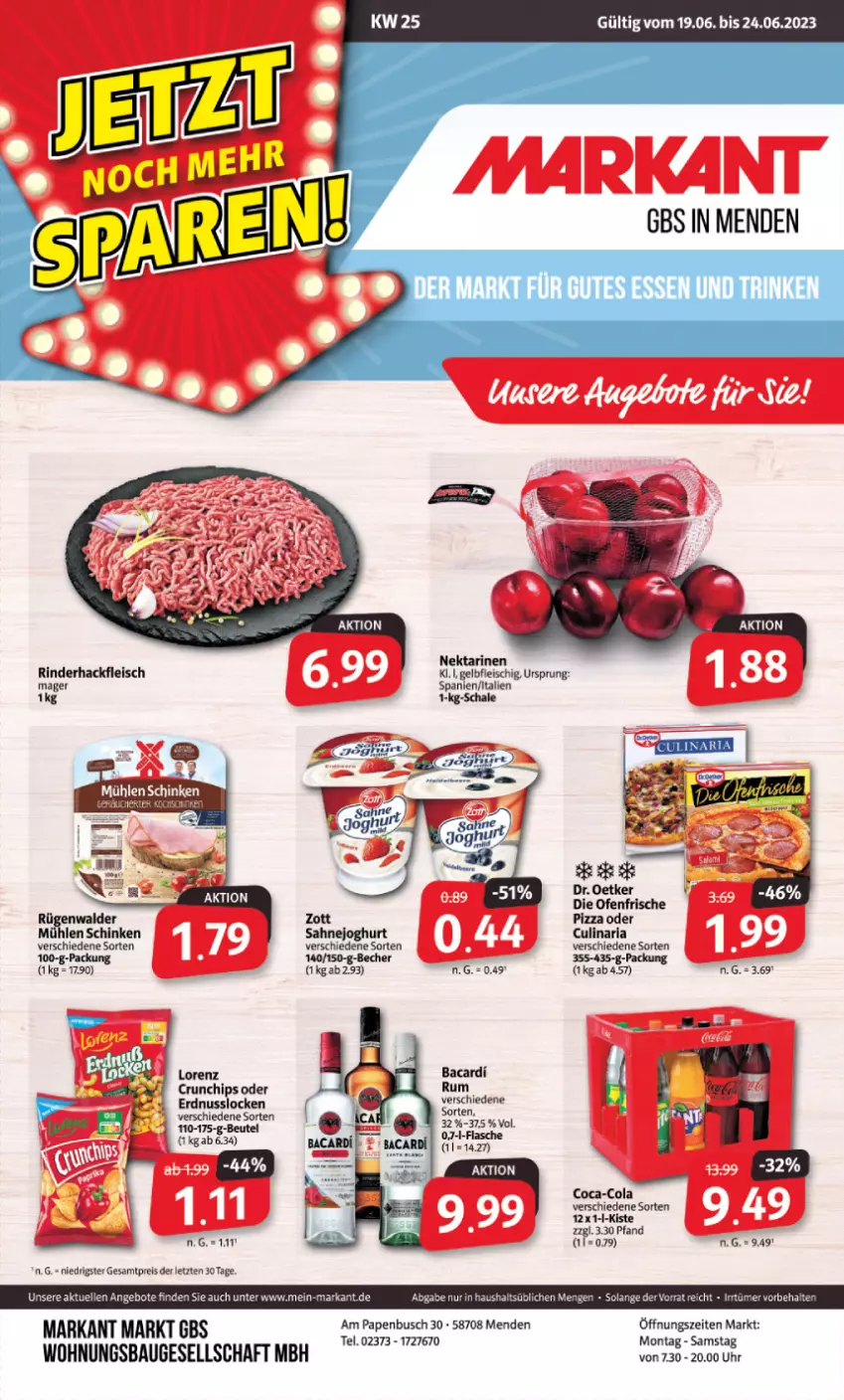 Aktueller Prospekt Markant - Prospekte - von 19.06 bis 24.06.2023 - strona 1 - produkty: bacardi, bacardi rum, Bau, Becher, chips, coca-cola, cola, crunchips, culinaria, eis, erdnuss, flasche, fleisch, hackfleisch, joghur, joghurt, lorenz, lorenz crunchips, mühlen schinken, nuss, Ria, rind, rinder, rinderhackfleisch, rum, sahne, Sahnejoghurt, Schal, Schale, schinken, Ti, uhr, zott