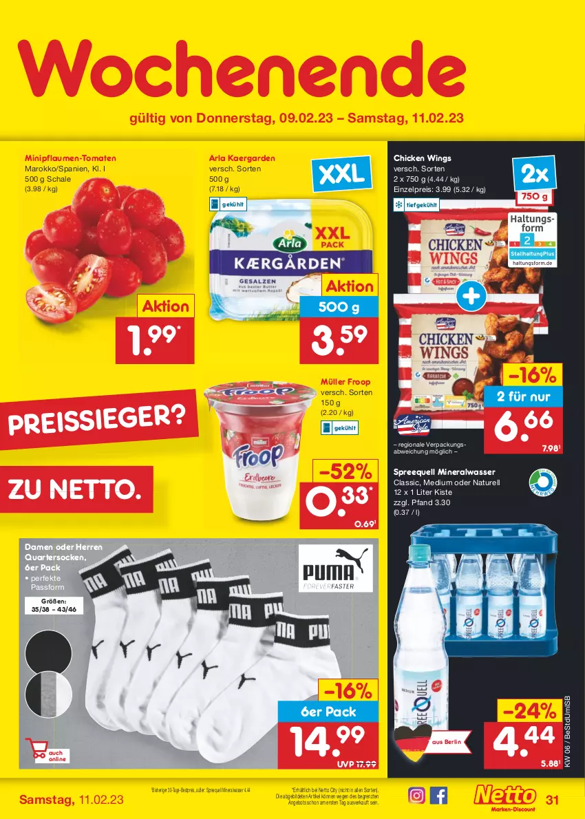 Aktueller Prospekt Netto Marken-Discount - Filial-Angebote - von 06.02 bis 11.02.2023 - strona 31 - produkty: Alwa, angebot, arla, bestpreis, chicken wings, eis, froop, mineralwasser, Mineralwasser Classic, Müller, müller froop, natur, pflaume, pflaumen, Pflaumen-Tomaten, reis, reiss, rel, Schal, Schale, socken, Spreequell, Ti, tomate, tomaten, wasser, ZTE