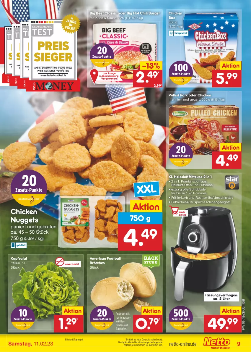 Aktueller Prospekt Netto Marken-Discount - Filial-Angebote - von 06.02 bis 11.02.2023 - strona 9 - produkty: angebot, asti, backofen, ball, beef, Behälter, bestpreis, braten, brötchen, burger, chicken nuggets, chili, eis, fritteuse, Frittierkorb, hot chili, Käse, kopfsalat, korb, nuggets, Ofen, pommes, Pulled Pork, reis, salat, sauce, spülmaschinen, stube, Ti, ZTE