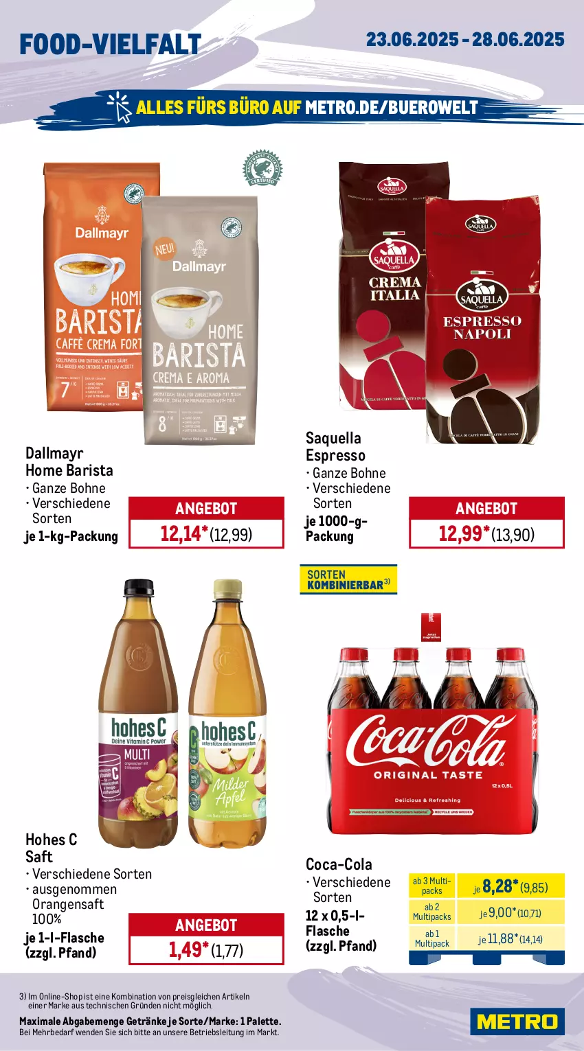 Aktueller Prospekt Metro - Wochen-Angebote - von 23.06 bis 28.06.2025 - strona 12 - produkty: angebot, aperol, bohne, coca-cola, cola, coupon, dallmayr, eis, erdinger, espresso, flasche, getränk, getränke, Hohes C, krombache, krombacher, Metro, natur, orange, orangen, orangensaft, Palette, radler, reis, saft, smirnoff, Ti, tiefpreis, vodka