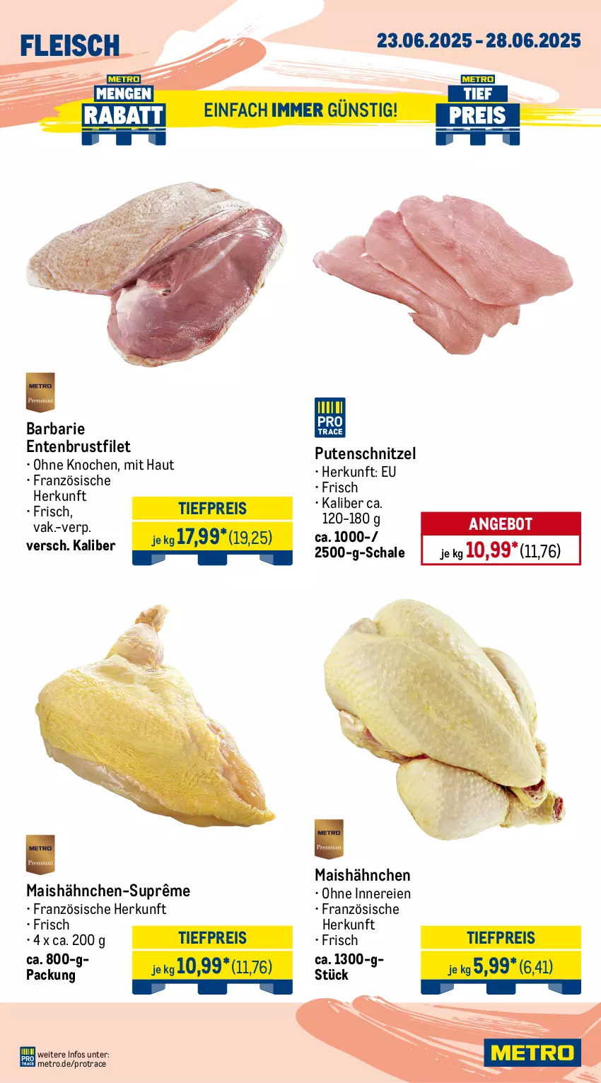 Aktueller Prospekt Metro - Wochen-Angebote - von 23.06 bis 28.06.2025 - strona 4 - produkty: Abtei, angebot, angebote, aqua, brustfilet, Dorade, dorade royal, eis, ente, Entenbrust, filet, fisch, fische, Fischer, fleisch, frischfisch, lachs, mais, matjes, Metro, pute, putenschnitzel, reis, Saibling, Schal, Schale, Schere, schnitzel, Seesaiblingsfilet, Ti, tiefpreis, Wild