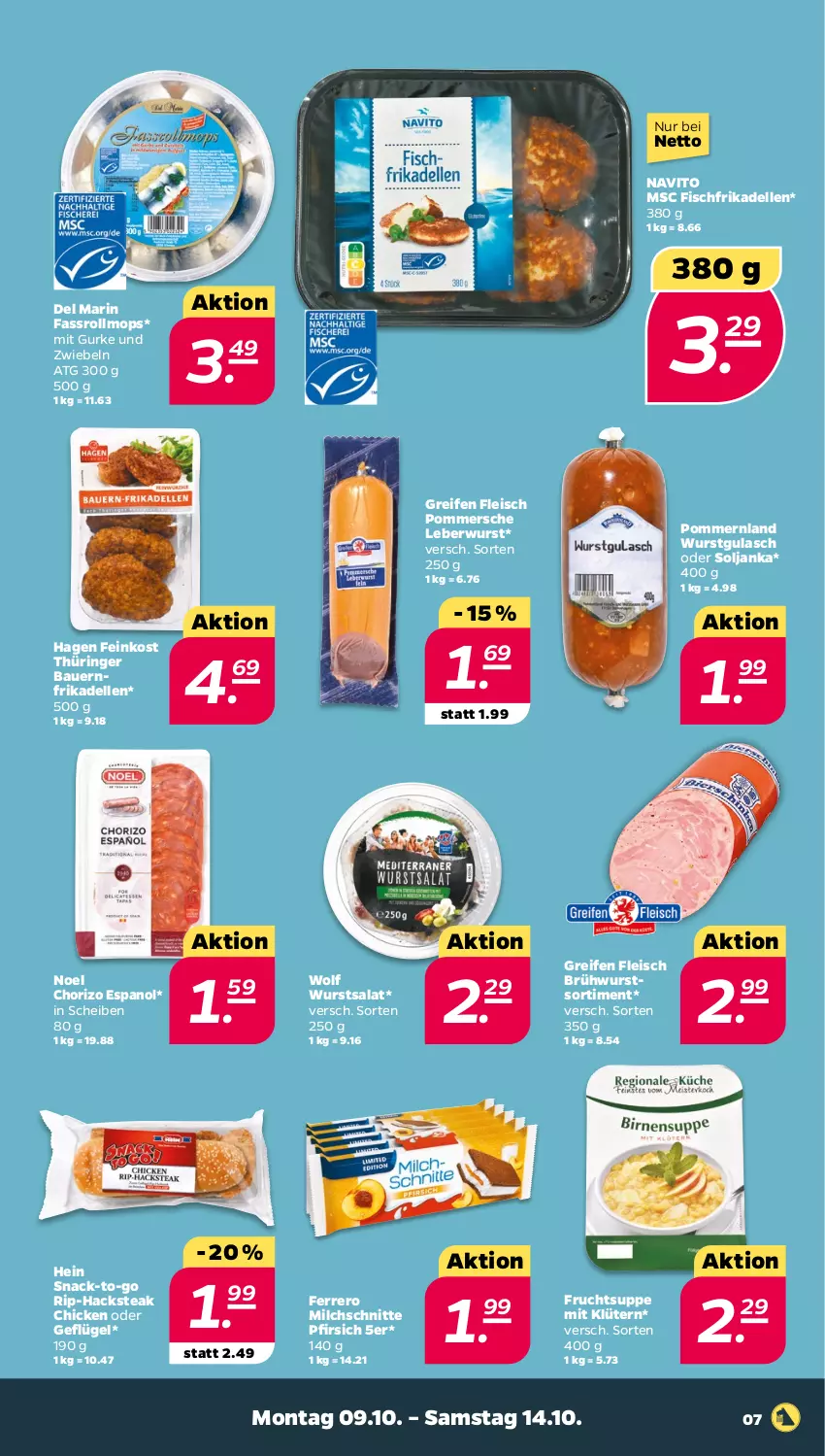 Aktueller Prospekt Netto - Woche 41 - von 09.10 bis 14.10.2023 - strona 11 - produkty: auer, Bau, Bauer, Brühwurst, chorizo, dell, eis, elle, feinkost, ferrero, fisch, fleisch, frikadellen, frucht, Geflügel, gulasch, gurke, leberwurst, milch, Milchschnitte, pfirsich, Pommersche, reifen, ring, salat, snack, steak, suppe, Ti, wurst, zwiebel, zwiebeln