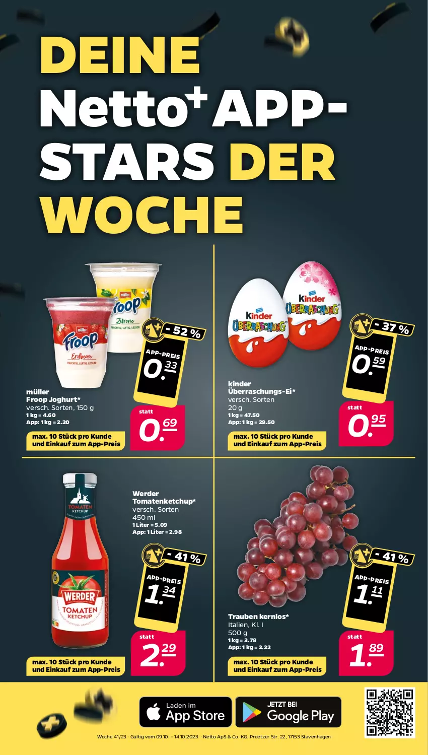 Aktueller Prospekt Netto - Woche 41 - von 09.10 bis 14.10.2023 - strona 3 - produkty: eis, erde, froop, joghur, joghurt, ketchup, Kinder, Müller, müller froop, reis, Ti, tomate, tomaten, tomatenketchup, trauben