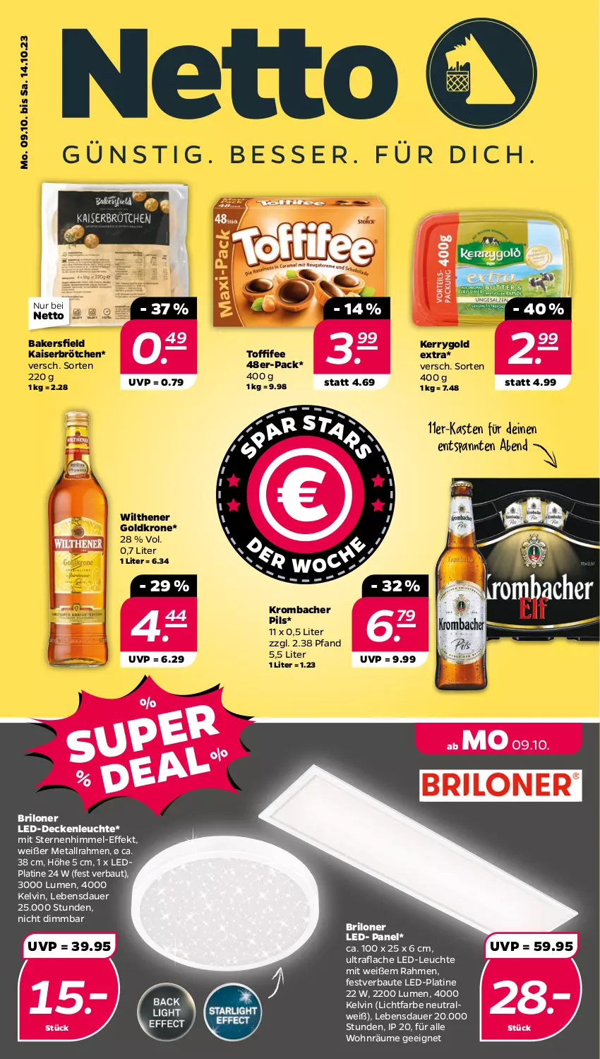 Aktueller Prospekt Netto - Woche 41 - von 09.10 bis 14.10.2023 - strona 5 - produkty: auer, Bau, brötchen, decke, deckenleuchte, goldkrone, Kaiser, kerrygold, kerrygold extra, krombache, krombacher, krombacher pils, krone, led-deckenleuchte, LED-Leuchte, Leuchte, pils, Ti, toffifee, wilthener, Wilthener Goldkrone