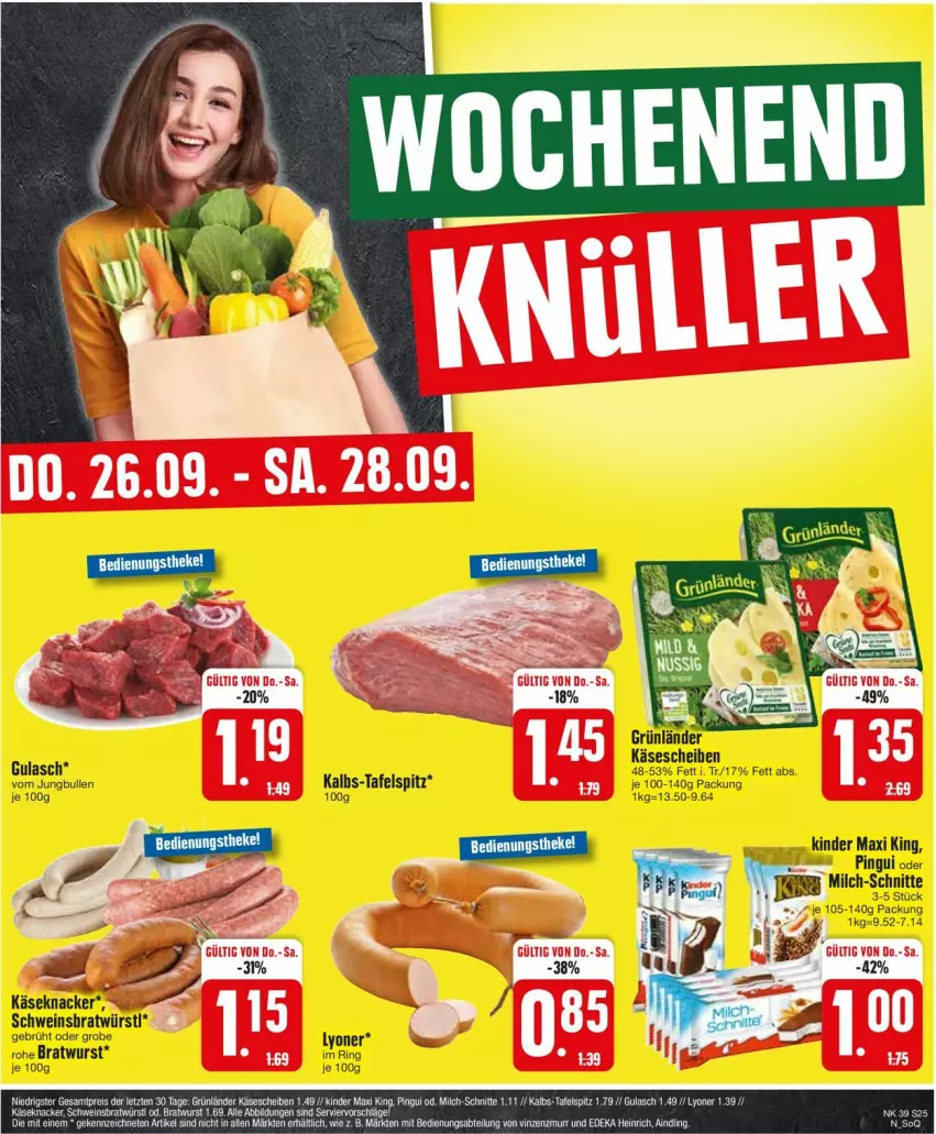 Aktueller Prospekt Edeka - Prospekte - von 23.09 bis 28.09.2024 - strona 27 - produkty: Abtei, bratwurst, deka, gulasch, jungbullen, Käse, käsescheiben, Kinder, Kinder Maxi, kinder maxi king, lyoner, milch, milch-schnitte, pingui, ring, schwein, tafelspitz, wein, wurst, Yo