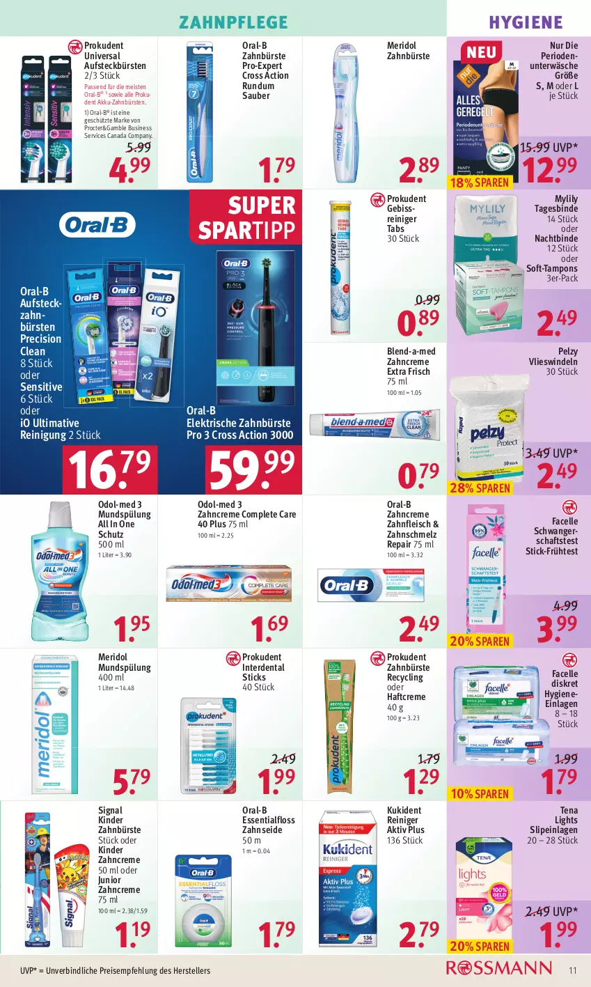 Aktueller Prospekt Rossmann - Prospekte - von 04.04 bis 08.04.2022 - strona 11 - produkty: akku, aufsteckbürsten, blend-a-med, bürste, bürsten, Clin, creme, cross action, eis, elektrische zahnbürste, elle, erde, Essentialfloss, Facelle, fleisch, Haftcreme, Kinder, Kukident, meridol, mundspülung, Odol, Odol-med 3, oral-b, precision clean, Prokudent, reiniger, Reinigung, reis, Schwangerschaftstest, Signal, slip, slipeinlagen, spartipp, spülung, Tampon, tampons, teller, Ti, Unterwäsche, windeln, zahnbürste, zahnbürsten, zahncreme, Zahnseide, ZTE