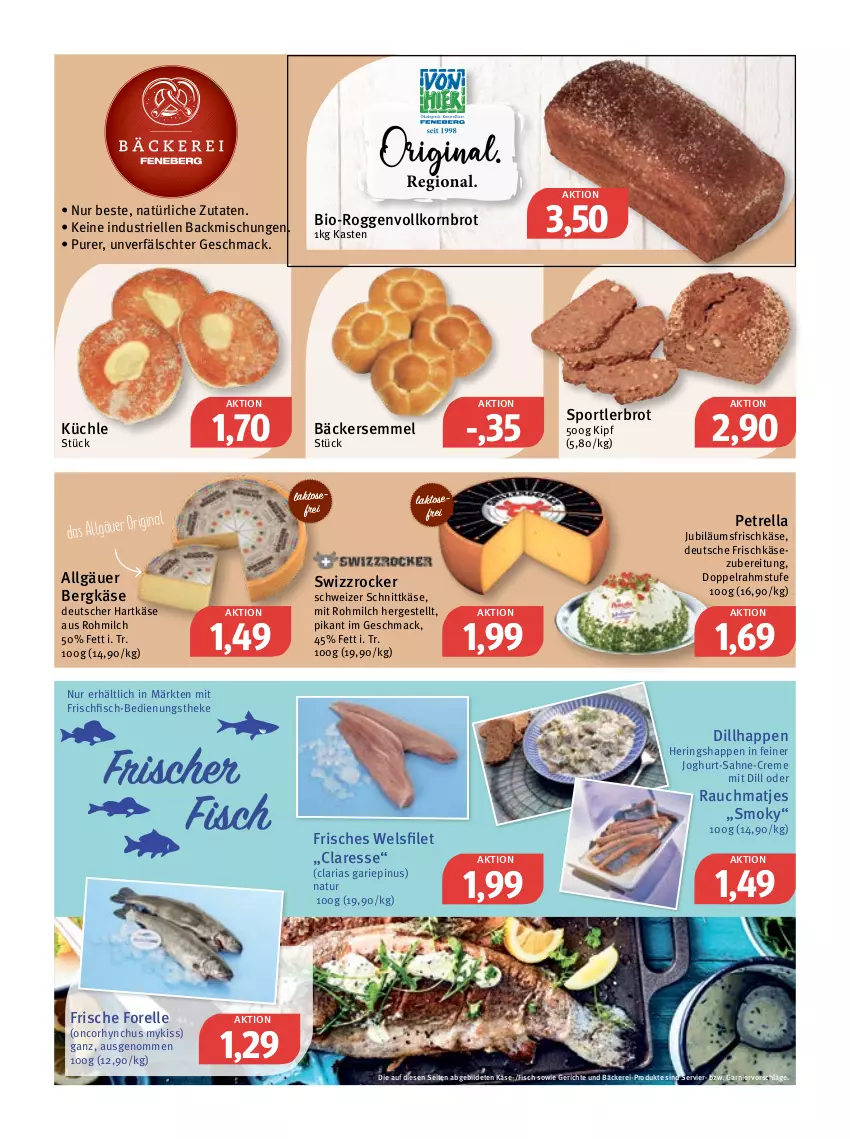 Aktueller Prospekt Feneberg - Prospekte - von 23.02 bis 25.02.2023 - strona 4 - produkty: backmischung, Backmischungen, Bergkäse, bio, brot, creme, doppelrahmstufe, elle, filet, fisch, forelle, frischfisch, frischkäse, frischkäsezubereitung, garnier, gin, hartkäse, hering, Herings, Heringshappen, joghur, joghurt, Jubiläums, Käse, korn, Kornbrot, LG, mac, matjes, milch, natur, petrella, Rauch, rel, Ria, ring, sahne, schnittkäse, schweizer schnittkäse, Semmel, Sport, Swizzrocker, Ti, vollkornbrot, Wels