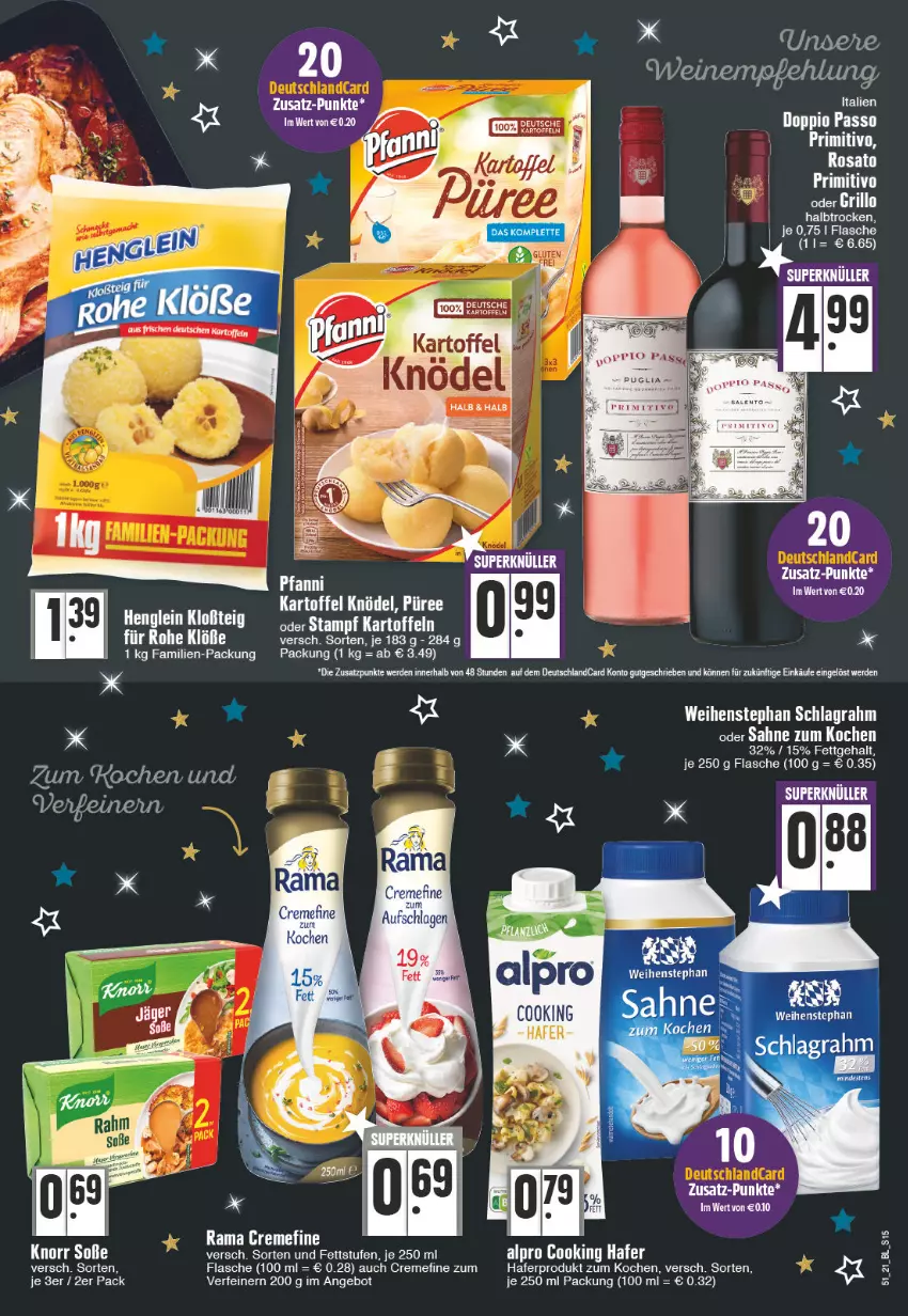 Aktueller Prospekt E Center - Angebote der Woche - von 20.12 bis 25.12.2021 - strona 15 - produkty: alpro, angebot, auer, Bau, Bauer, creme, deutschlandcard, doppio passo, erde, flasche, grill, grillo, hafer, kartoffel, kartoffeln, Knödel, knorr, passo, Popp, primitivo, püree, rosato, sahne, schlagrahm, Soße, Ti, weihenstephan