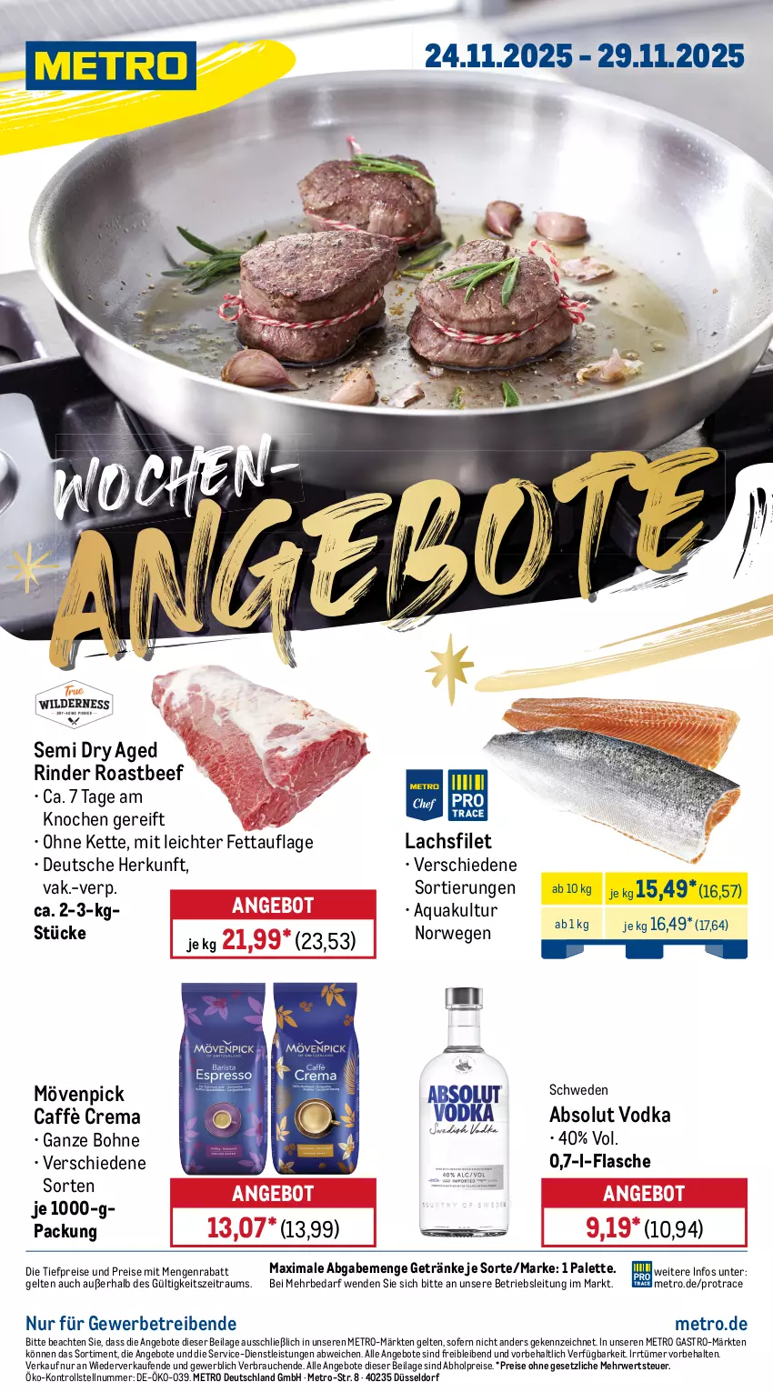 Aktueller Prospekt Metro - Wochen-Angebote - von 24.11 bis 29.11.2025 - strona 1 - produkty: abholpreise, Absolut Vodka, angebot, angebote, aqua, beef, bohne, caffè crema, eis, filet, flasche, getränk, getränke, ilag, Kette, lachs, lachsfilet, Metro, metro gastro, mövenpick, Palette, Rauch, reis, rind, rinder, roastbeef, rwe, Ti, tiefpreis, vodka