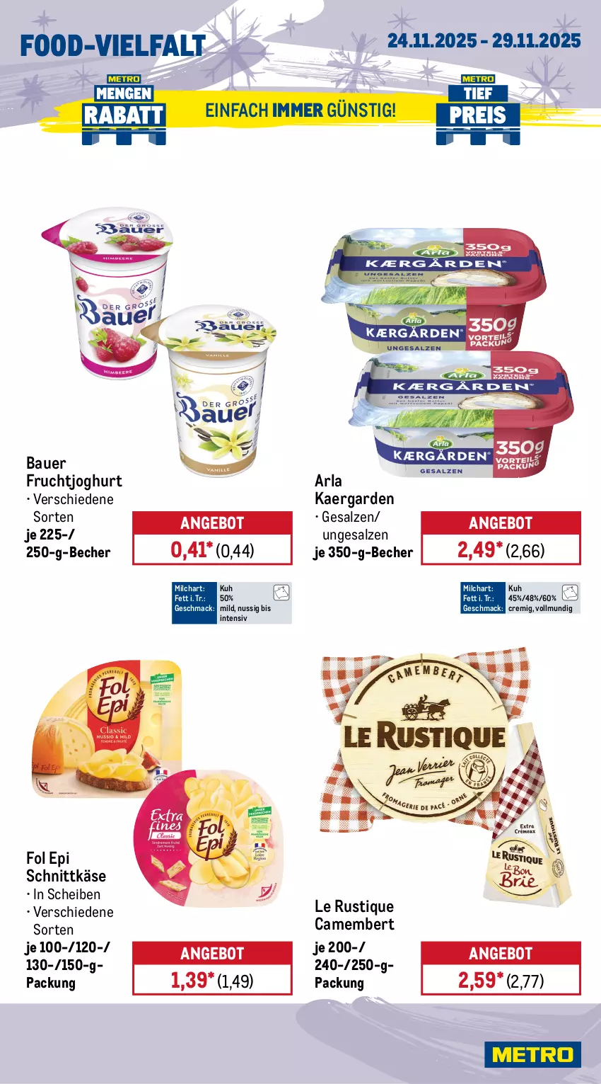 Aktueller Prospekt Metro - Wochen-Angebote - von 24.11 bis 29.11.2025 - strona 12 - produkty: angebot, arla, auer, Bau, Bauer, Becher, blume, blumen, blumenkohl, camembert, cola, fol epi, frucht, fruchtjoghurt, joghur, joghurt, Käse, Kürbis, Le Rustique, mac, milch, nuss, rucola, salz, schnittkäse, Ti, zucchini
