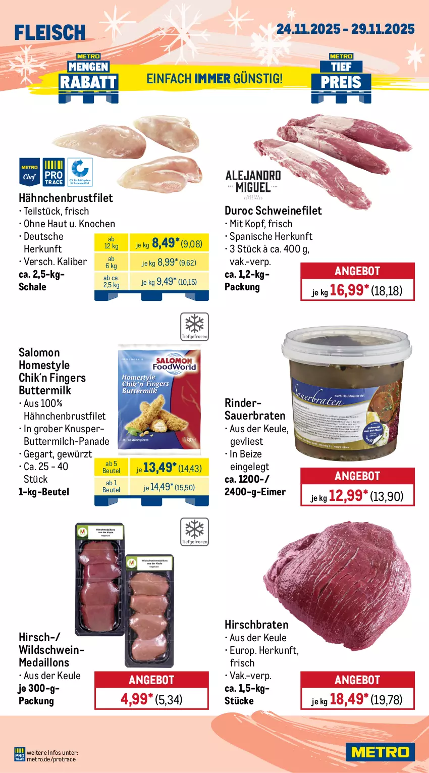 Aktueller Prospekt Metro - Wochen-Angebote - von 24.11 bis 29.11.2025 - strona 4 - produkty: angebot, auer, beutel, braten, brustfilet, butter, buttermilch, decke, Deckel, eimer, eis, filet, fleisch, gewürz, hähnchenbrust, hähnchenbrustfilet, lachs, lamm, lammkeule, lammlachse, medaillons, Metro, milch, rind, rinder, salomon, Schal, Schale, schwein, schweine, schweinefilet, Ti, wein, weine, Wild, Wildschwein